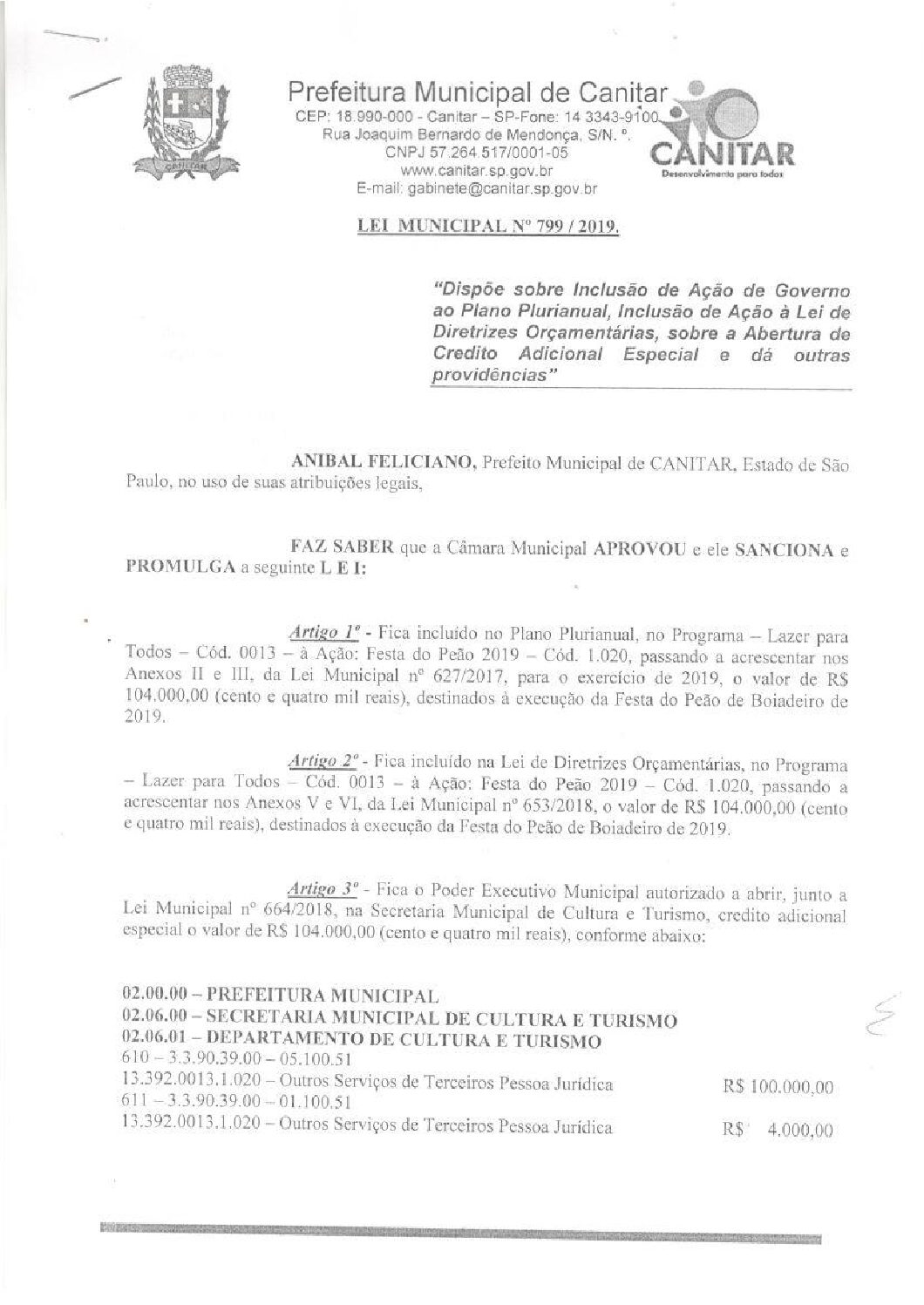 Leia mais sobre o artigo Lei Municipal nº 799 2019   Dispõe sobre abertura de crédito, destinados a Festa do Peão de Boiadeiro de 2019.