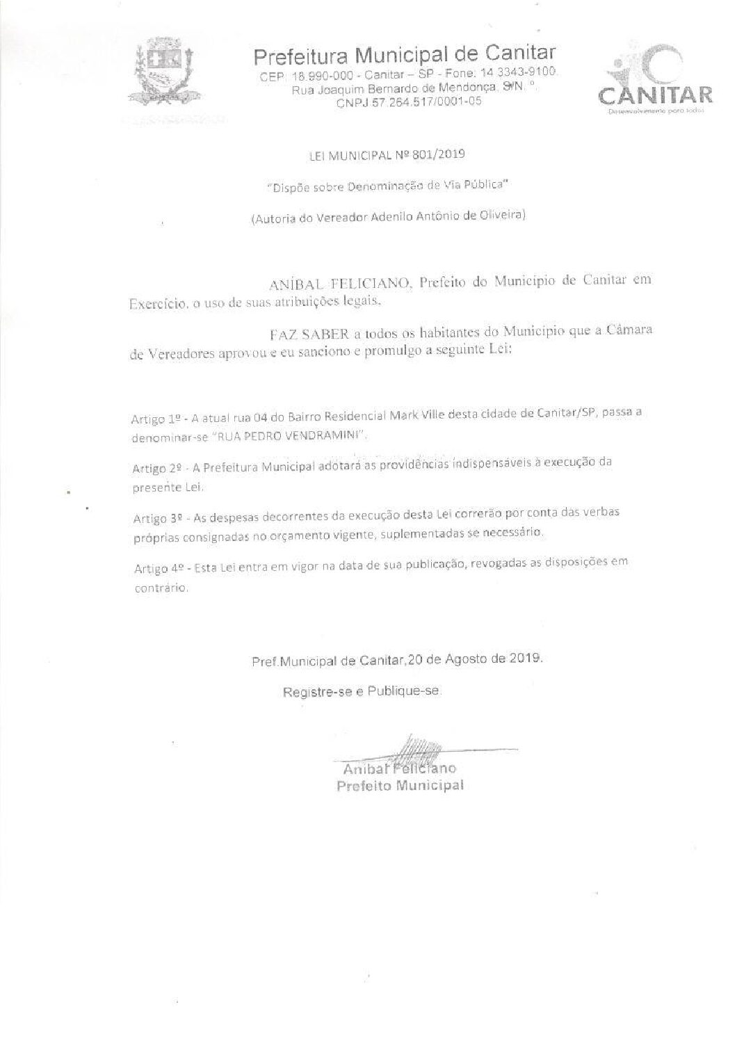 Leia mais sobre o artigo Lei Municipal nº 801 2019   Dispõe sobre denominação de Via Pública   Pedro Vendramini.