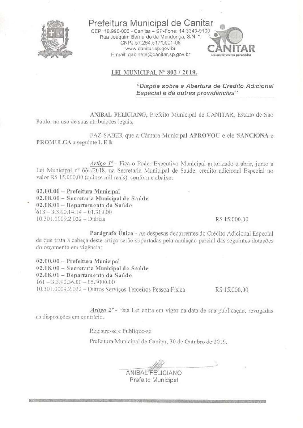 Leia mais sobre o artigo Lei Municipal nº 802 2019   Dispõe sobre abertura de crédito, Secretaria Municipal de Saúde.
