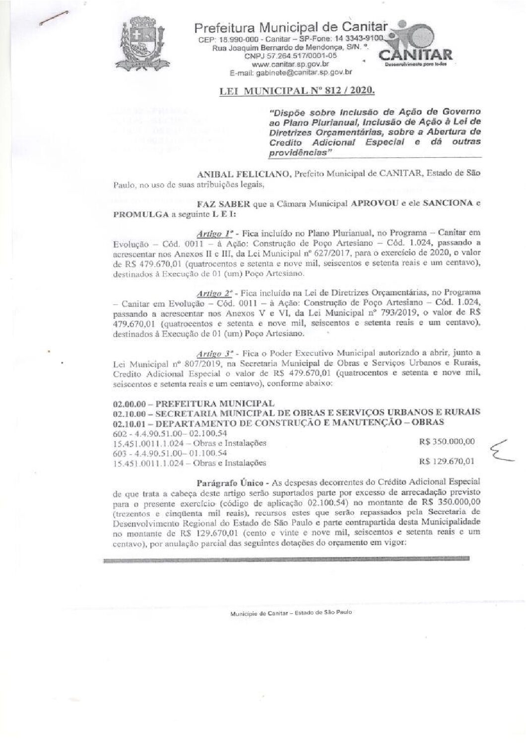 Leia mais sobre o artigo Lei Municipal nº 812 2020   Dispõe sobre abertura de crédito, execução de 01 (um) Poço Artesiano.