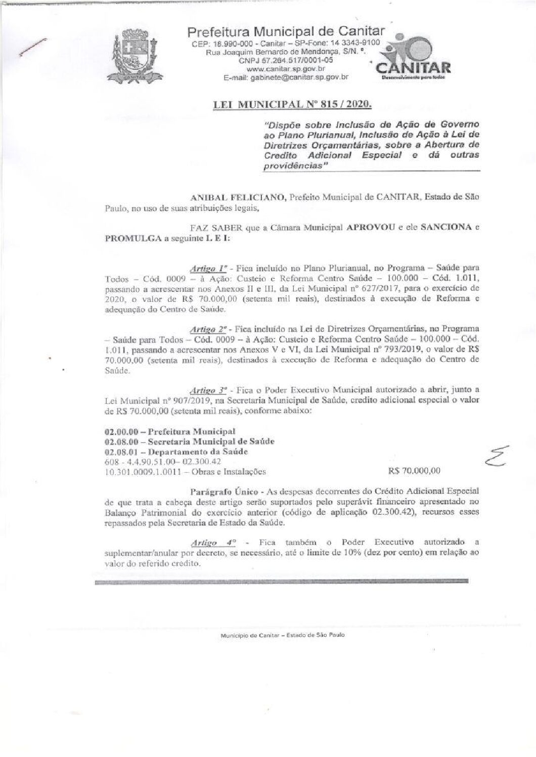 Leia mais sobre o artigo Lei Municipal nº 815 2020   Dispõe sobre abertura de crédito, reforma e adequação do Centro de Saúde.