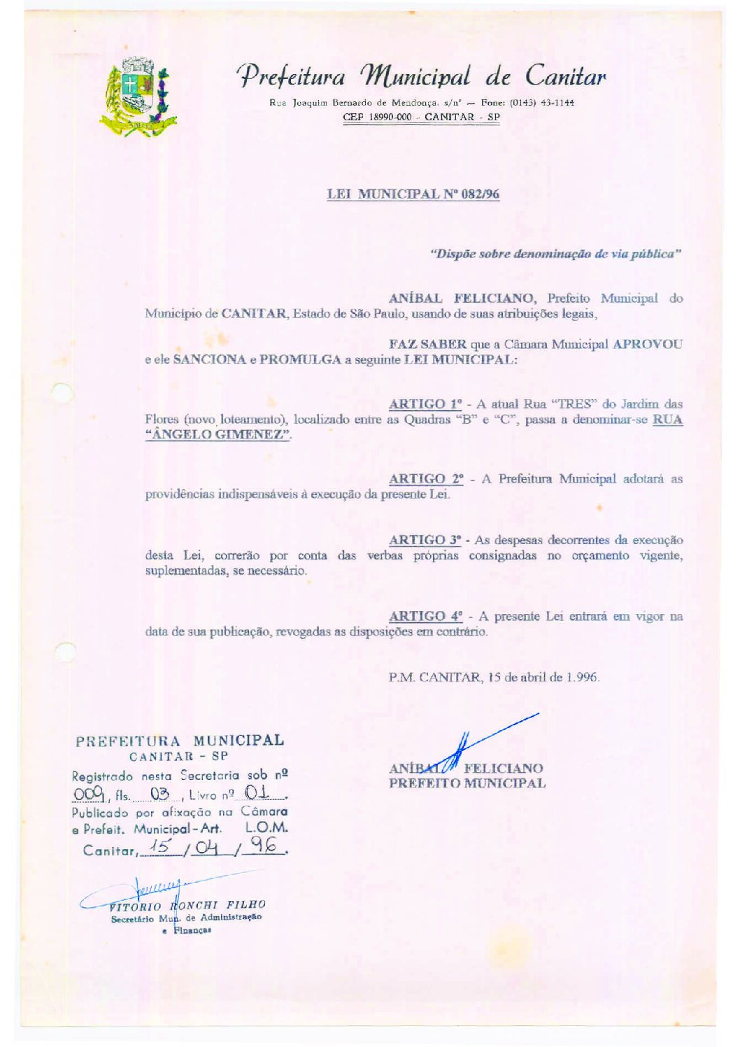 Leia mais sobre o artigo Lei Municipal nº 82 1996   Dispõe sobre denominação de via pública   Rua Ângelo Gimenez.