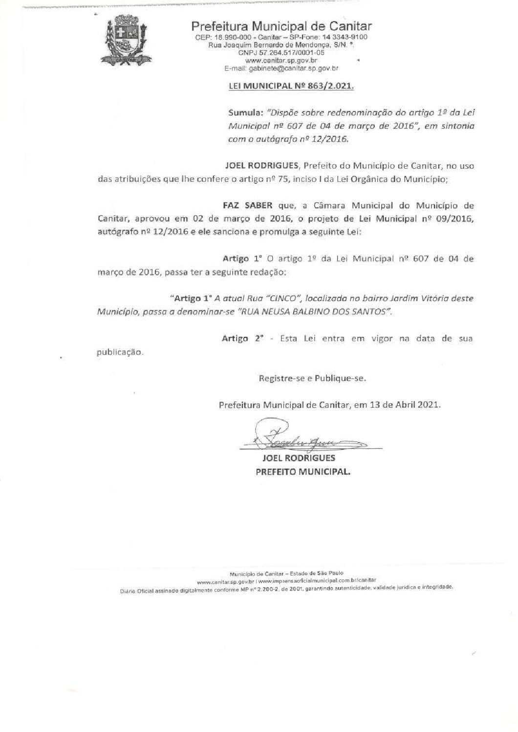 Leia mais sobre o artigo Lei Municipal nº 863 2021   Dispõe sobre redenominação do artigo 1º da Lei Municipal nº 607 de 04 de março de 2016.