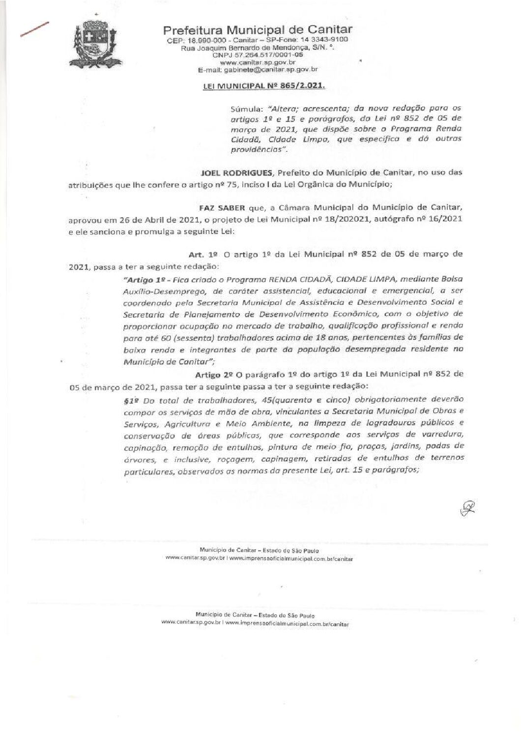 Leia mais sobre o artigo Lei Municipal nº 865 2021   Altera, acrescenta, da nova redação para os artigos 1º e 15º e parágrafos, da Lei nº 852 2021.
