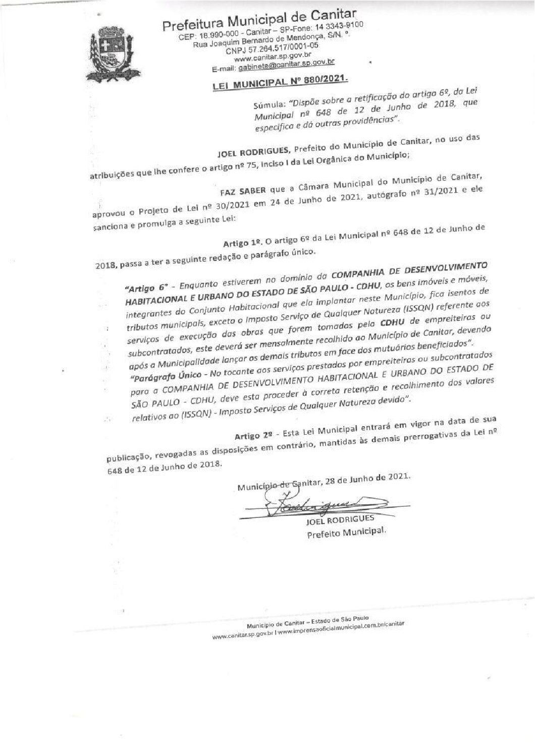 Leia mais sobre o artigo Lei Municipal nº 880 2021   Dispõe sobre retificação do artigo 6º, da Lei Municipal nº 648 2018.