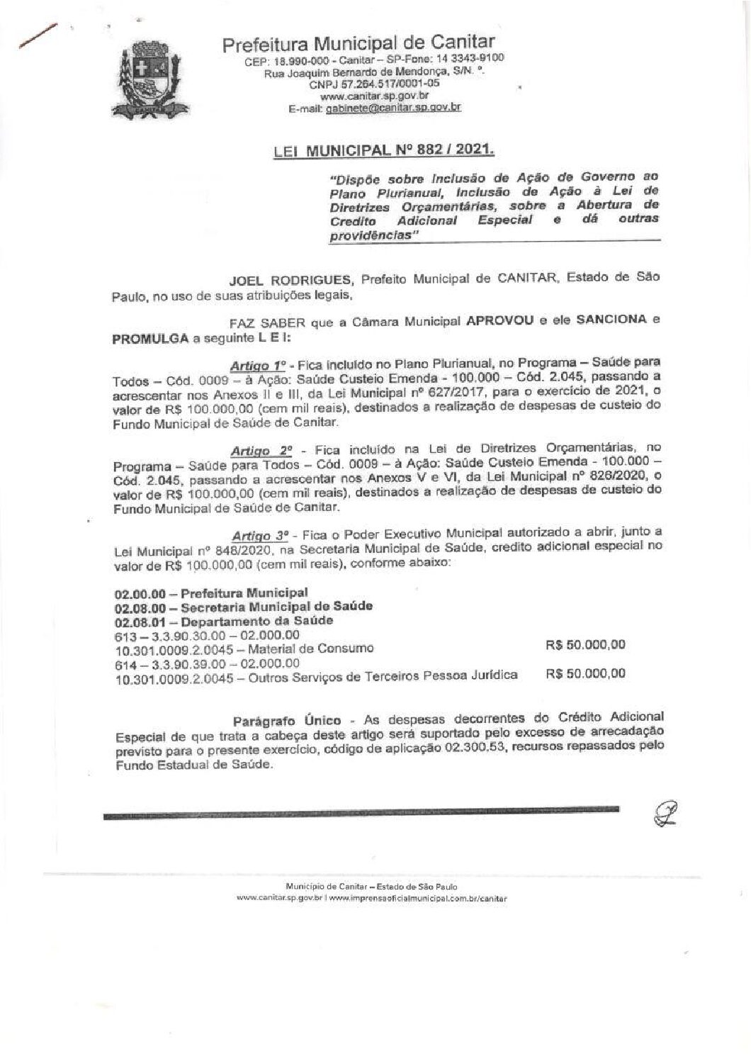 Leia mais sobre o artigo Lei Municipal nº 882 2021   Dispõe sobre abertura de crédito, despesas de custeio do Fundo Municipal de Saúde.