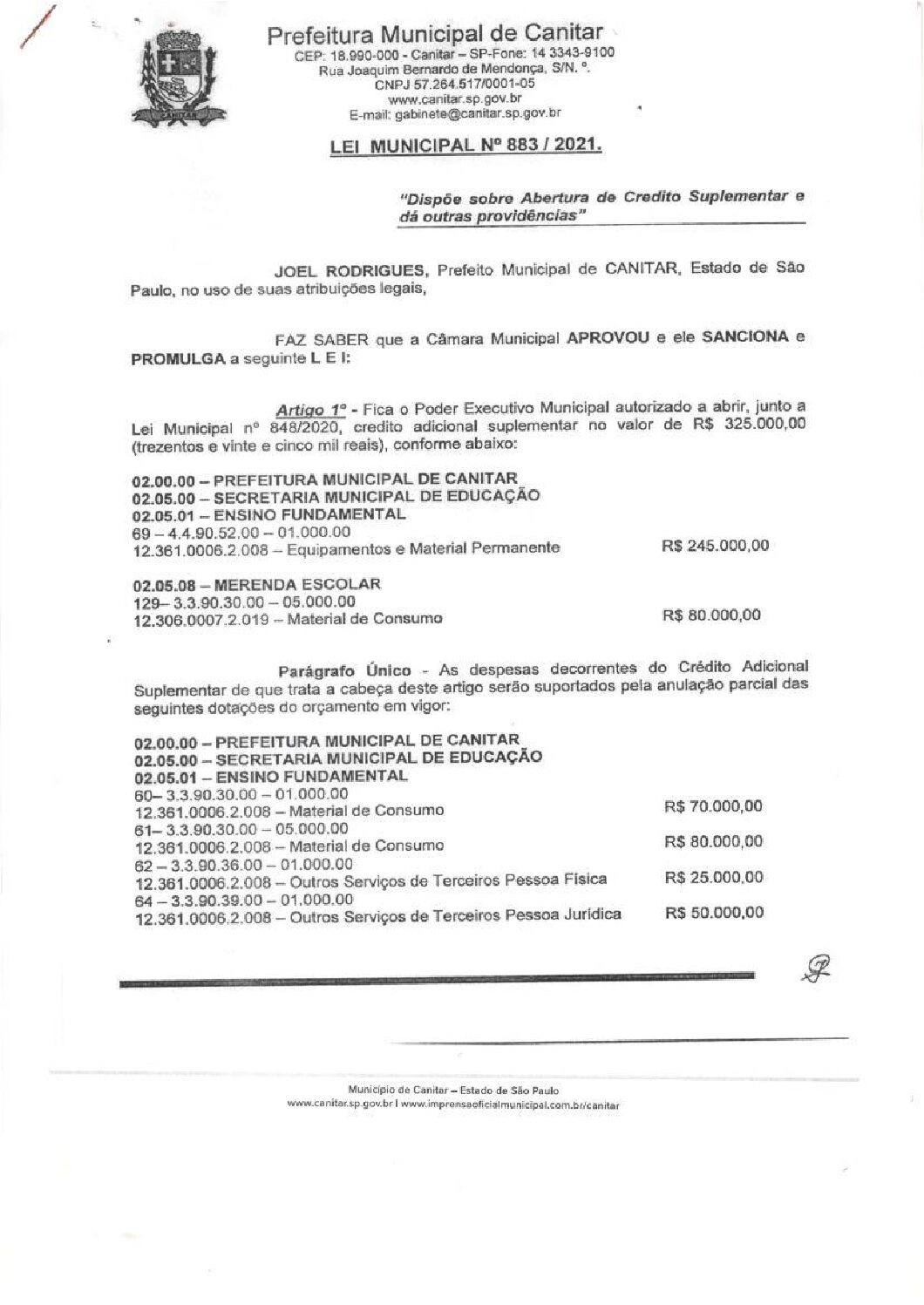 Leia mais sobre o artigo Lei Municipal nº 883 2021   Dispõe sobre abertura de crédito, Secretaria Municipal de Educação.