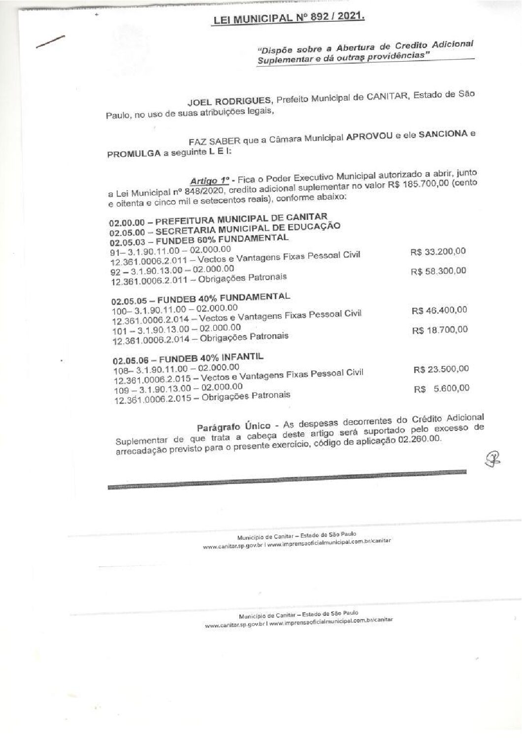 Leia mais sobre o artigo Lei Municipal nº 892 2021   Dispõe sobre abertura de crédito, Secretaria Municipal de Educação.