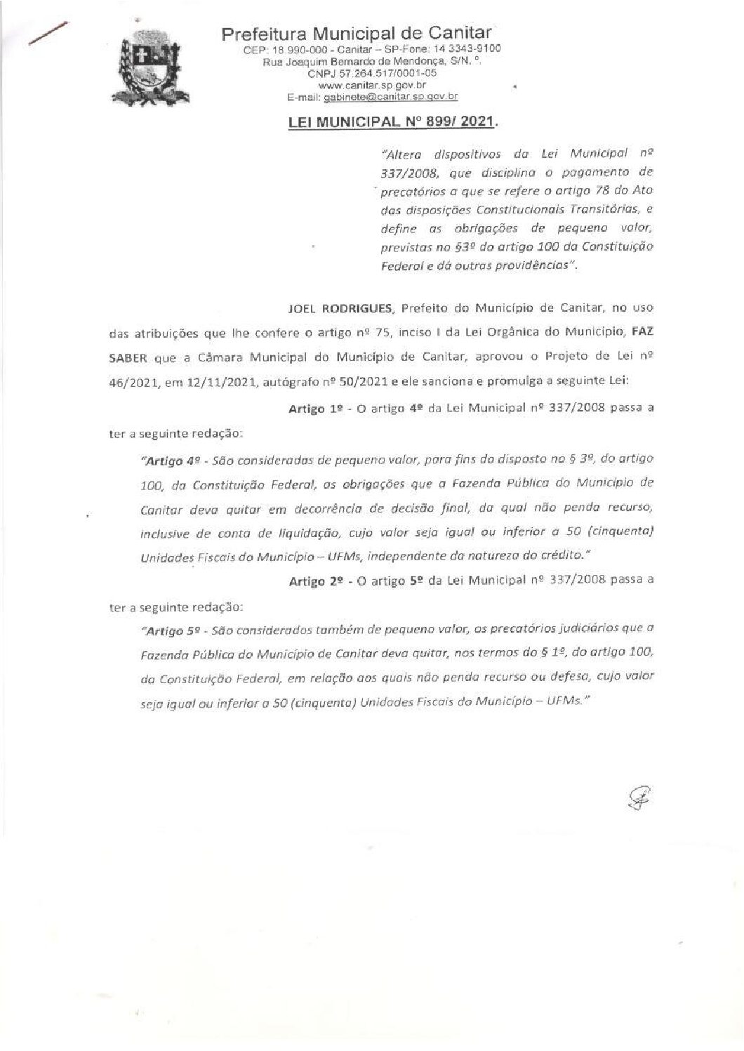 Leia mais sobre o artigo Lei Municipal nº 899 2021   Altera dispositivos da Lei Municipal nº 337 2008 que disciplina o pagamento de precatórios.