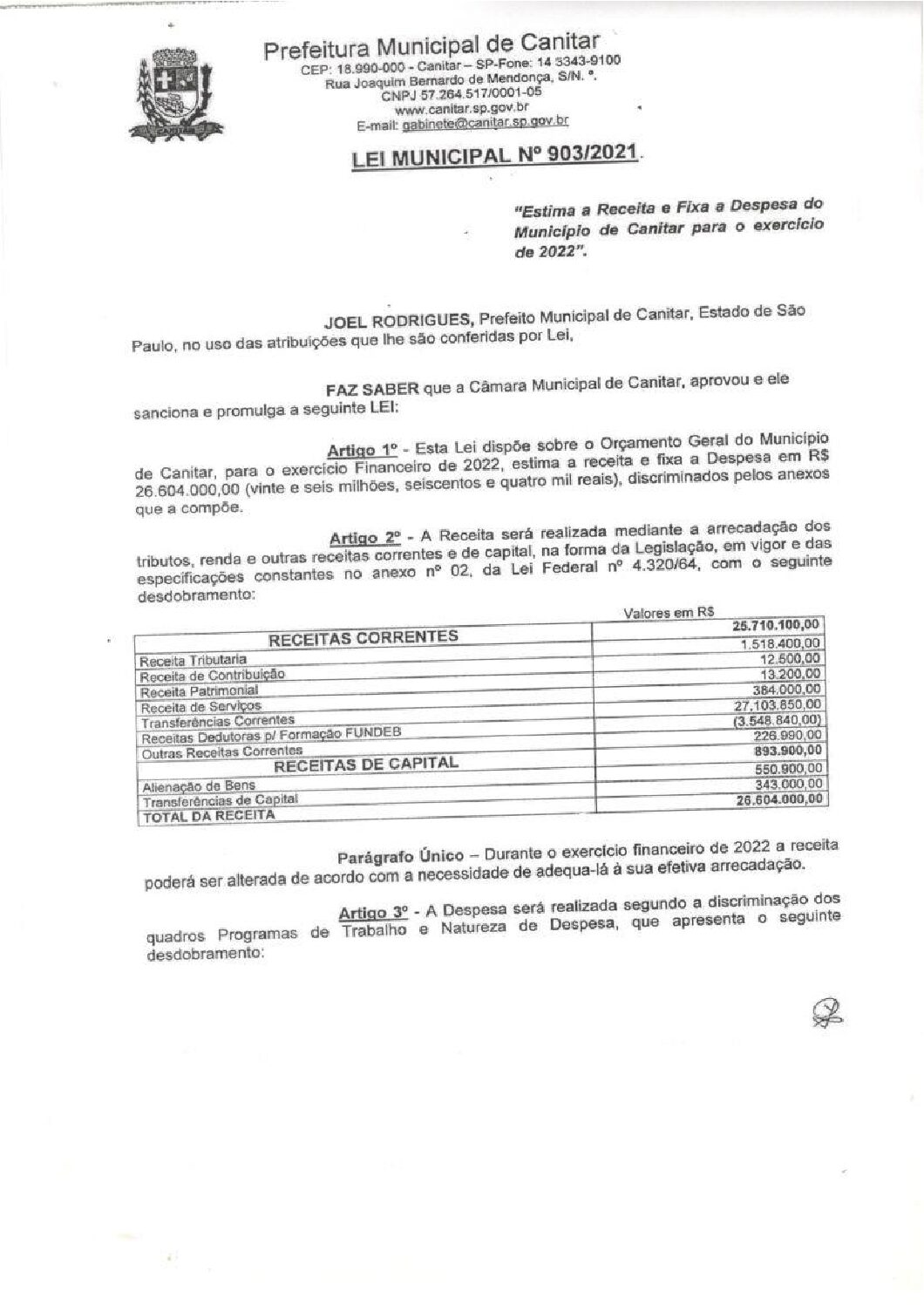 Leia mais sobre o artigo Lei Municipal nº 903 2021   Estima a Receita e Fixa a Despesa para o exercício de 2022.