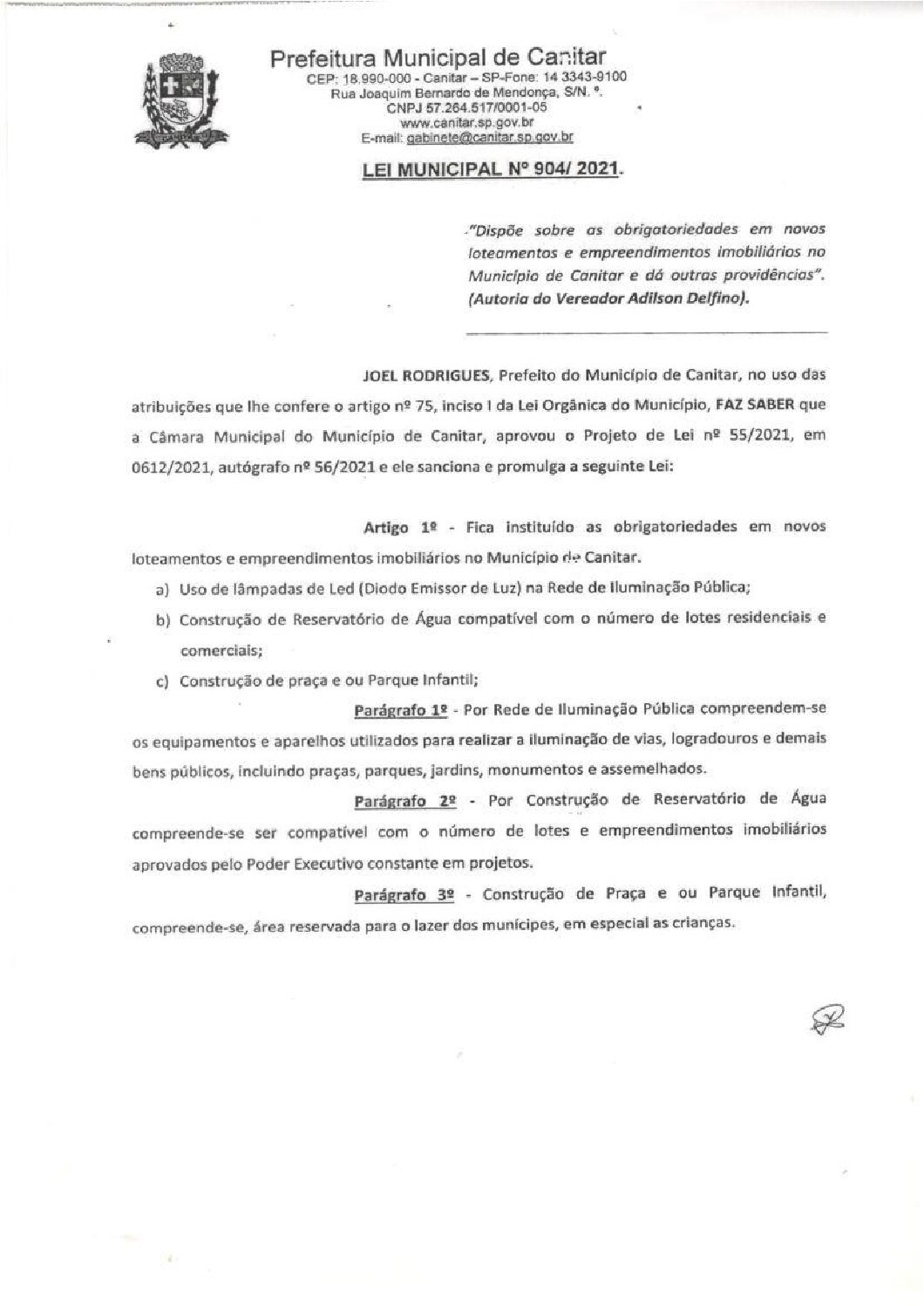 Leia mais sobre o artigo Lei Municipal nº 904 2021   Dispõe sobre as obrigatoriedades em novos loteamentos e empreendimentos imobiliários.