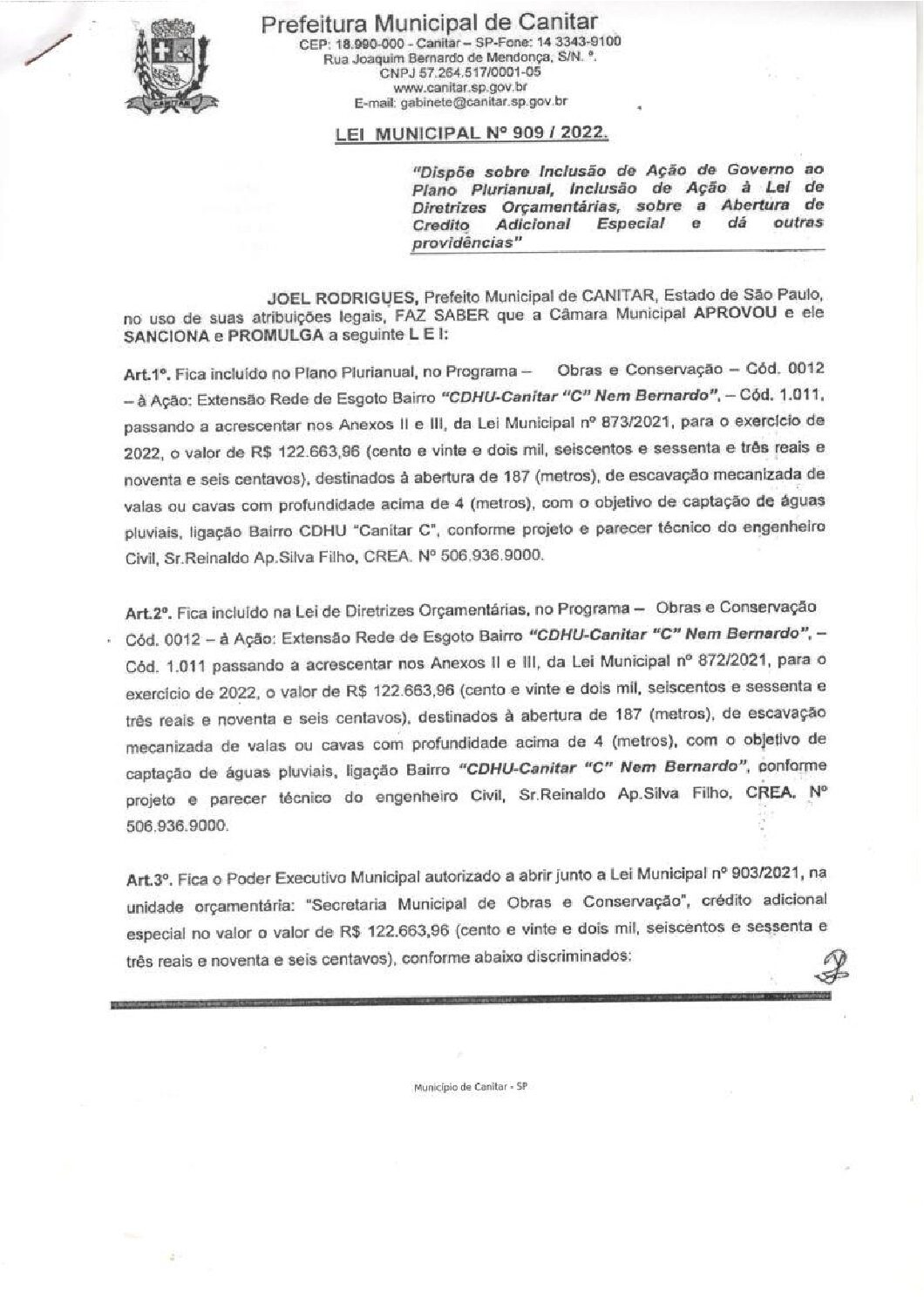 Leia mais sobre o artigo Lei Municipal nº 909 2022   Dispõe sobre abertura de crédito, captação de águas pluviais.