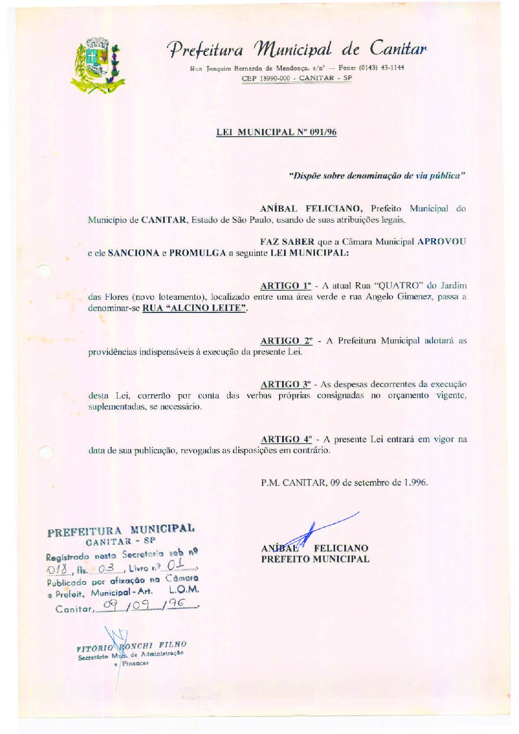 Leia mais sobre o artigo Lei Municipal nº 91 1996   Dispõe sobre denominação de Via Pública   Rua Alcínio Leite.