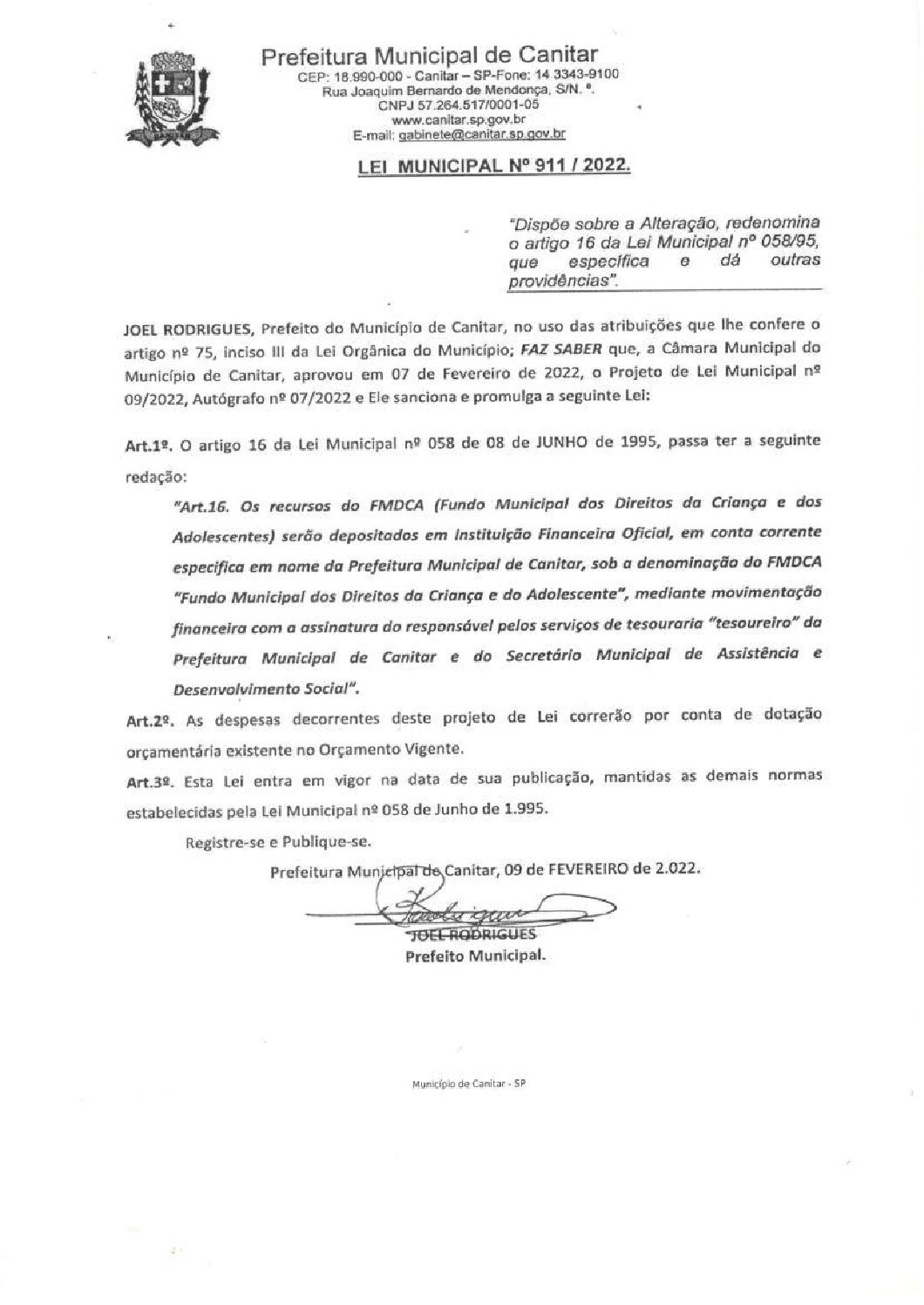 Leia mais sobre o artigo Lei Municipal nº 911 2022   Dispõe sobre aleteração, redenomina o artigo 16 da Lei Municipal nº 058 95.