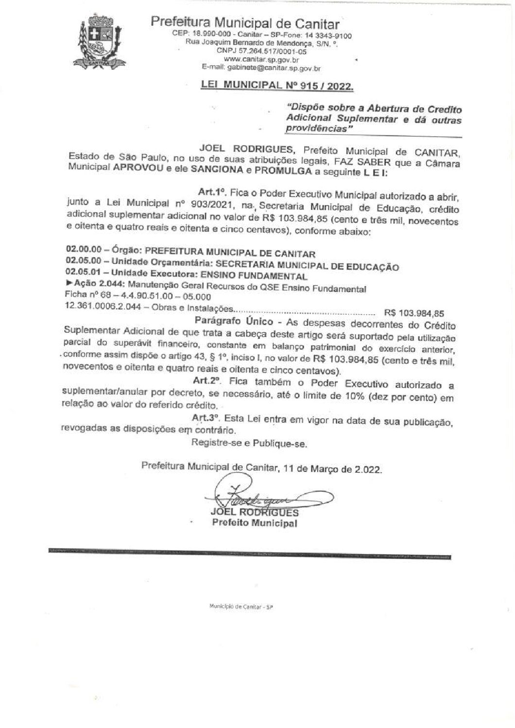 Leia mais sobre o artigo Lei Municipal nº 915 2022   Dispõe sobre abertura de crédito, Secretaria Municipal de Educação.