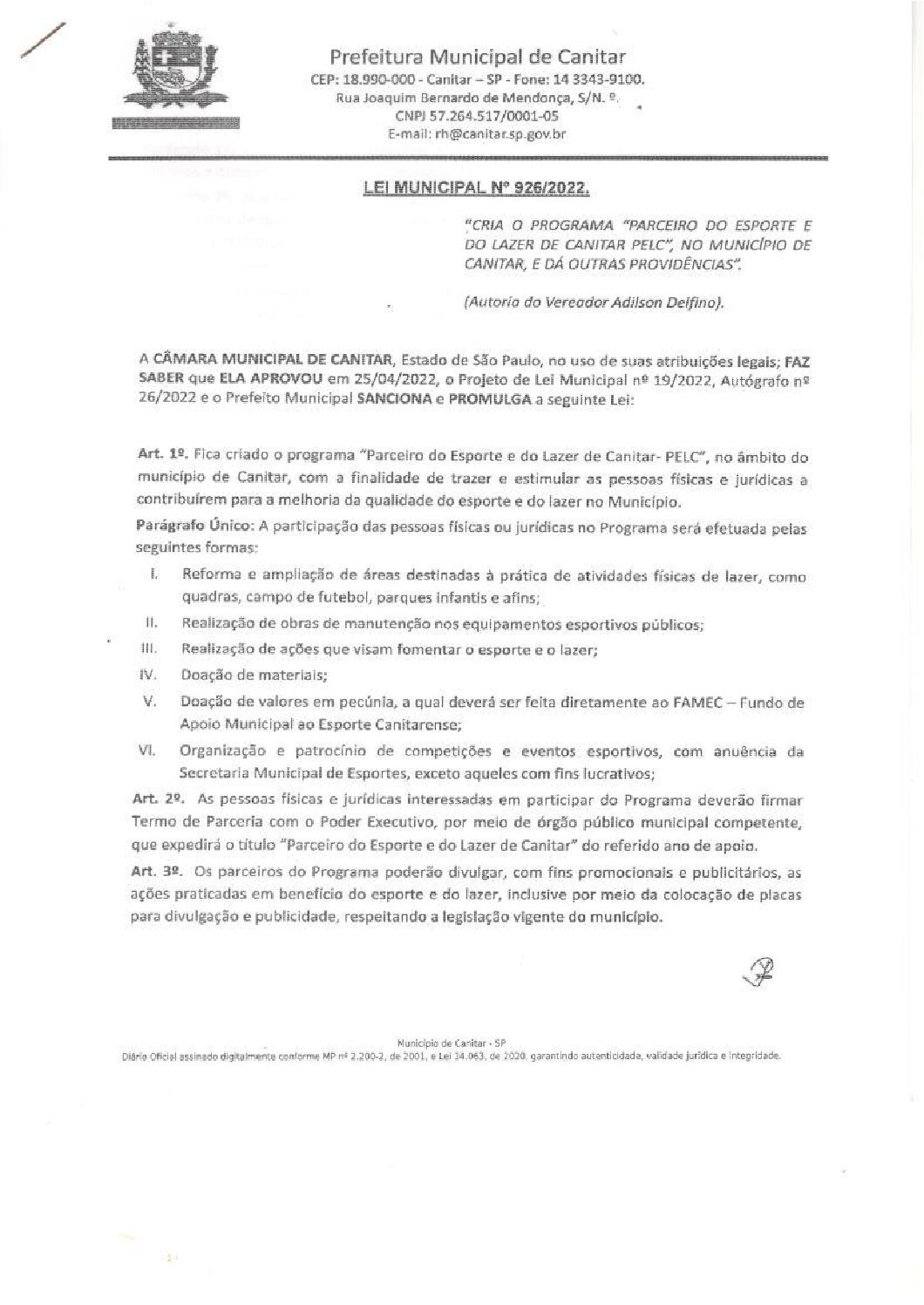 Leia mais sobre o artigo Lei Municipal nº 926 2022   Cria o Programa Parceiro do Esporte e do Lazer de Canitar PELC.