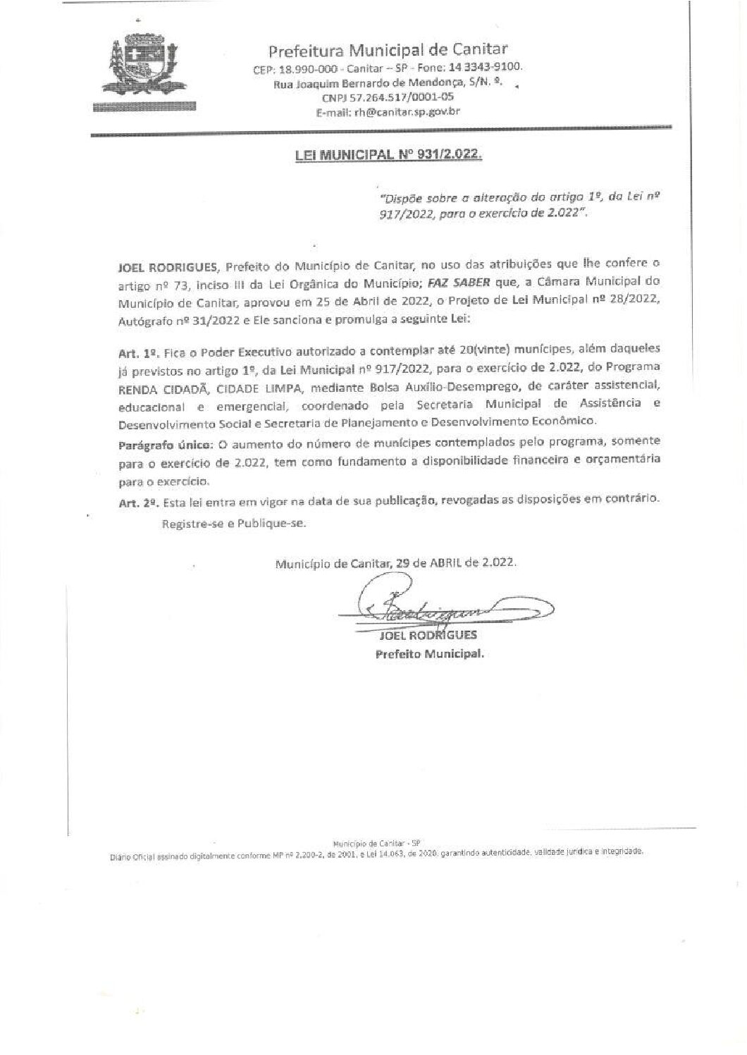 Leia mais sobre o artigo Lei Municipal nº 931 2022   Dispõe sobre alteração do artigo 1º, da Lei nº 917 2022, para o exercício de 2022.
