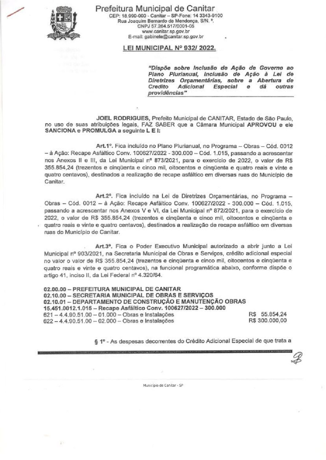 Leia mais sobre o artigo Lei Municipal nº 932 2022   Dispõe sobre abertura de crédito, realização de recape asfáltico em diversas ruas do município.