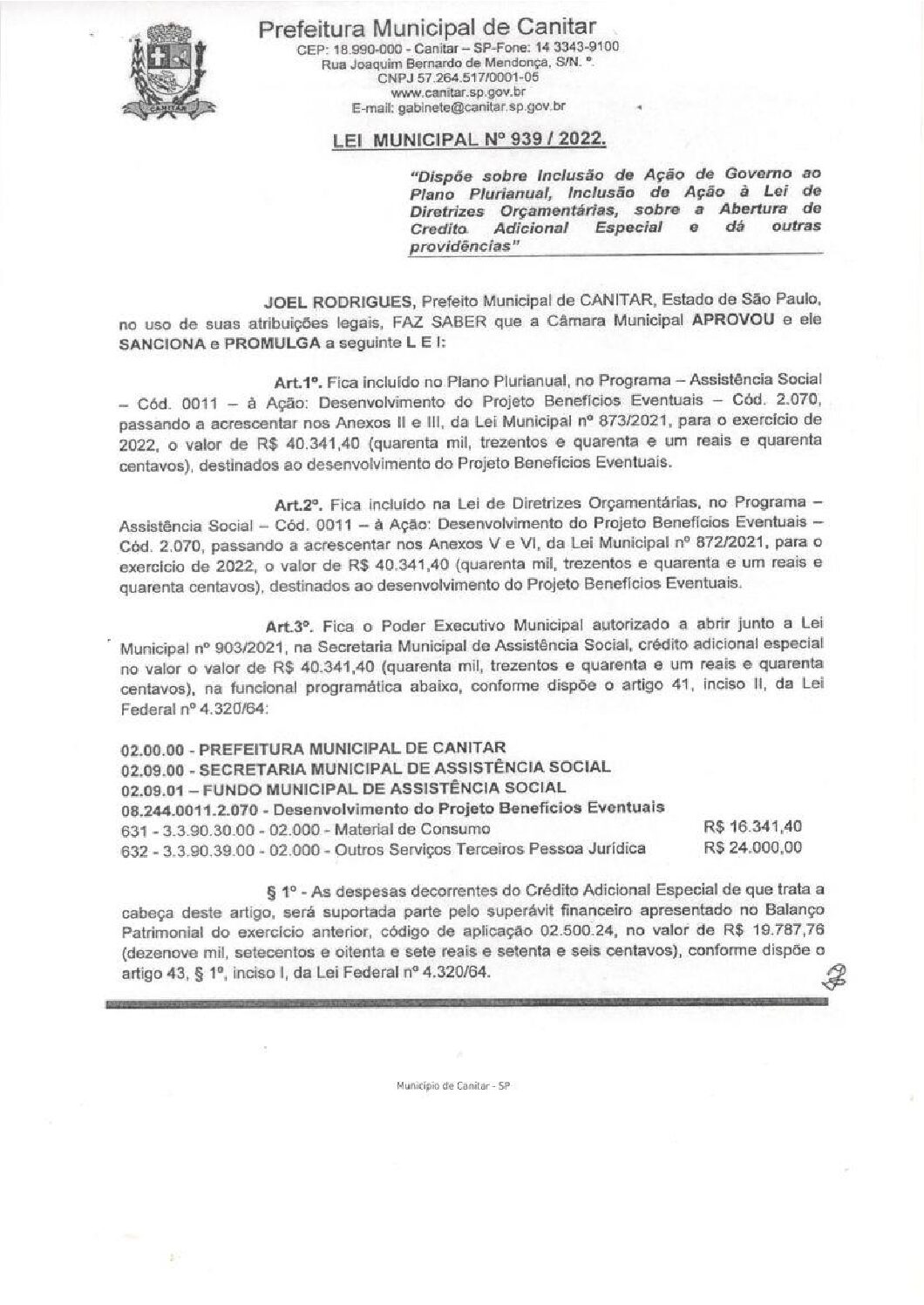 Leia mais sobre o artigo Lei Municipal nº 939 2022   Dispõe sobre abertura de crédito, Projeto Benefícios Eventuais.