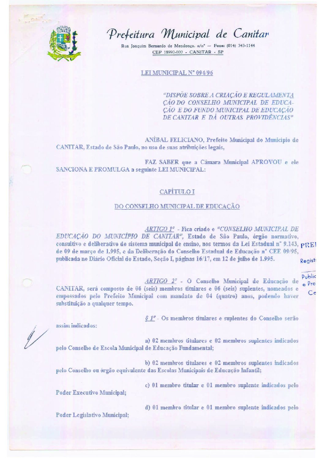Leia mais sobre o artigo Lei Municipal nº 94 1996   Dispõe sobre a criação e regulamentação do Conselho Municipal de Educação e Fundo Municipal de Educação.