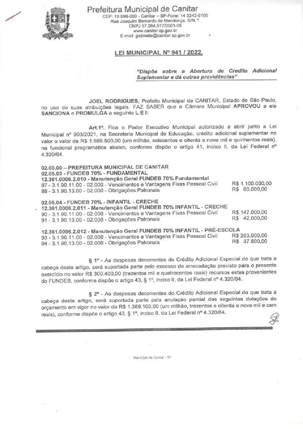 Leia mais sobre o artigo Lei Municipal nº 941 2022   Dispõe sobre abertura de crédito, manutenção geral FUNDEB.