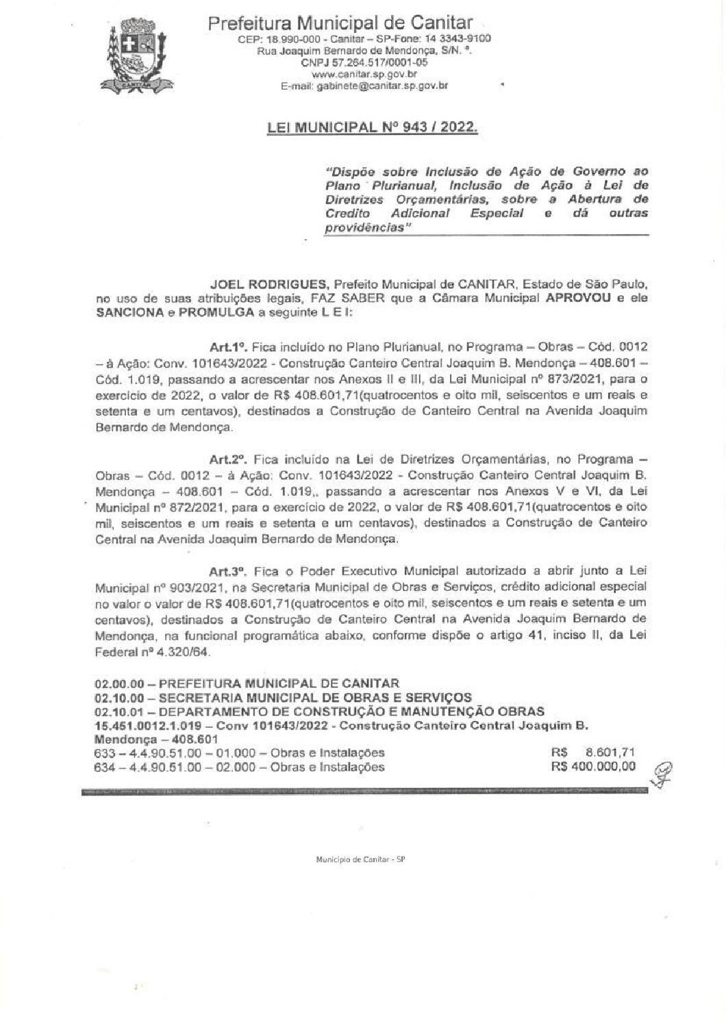 Leia mais sobre o artigo Lei Municipal nº 943 2022   Dispõe sobre abertura de crédito, construção de canteiro na Avenida Joaquim Bernardo de Mendonça.
