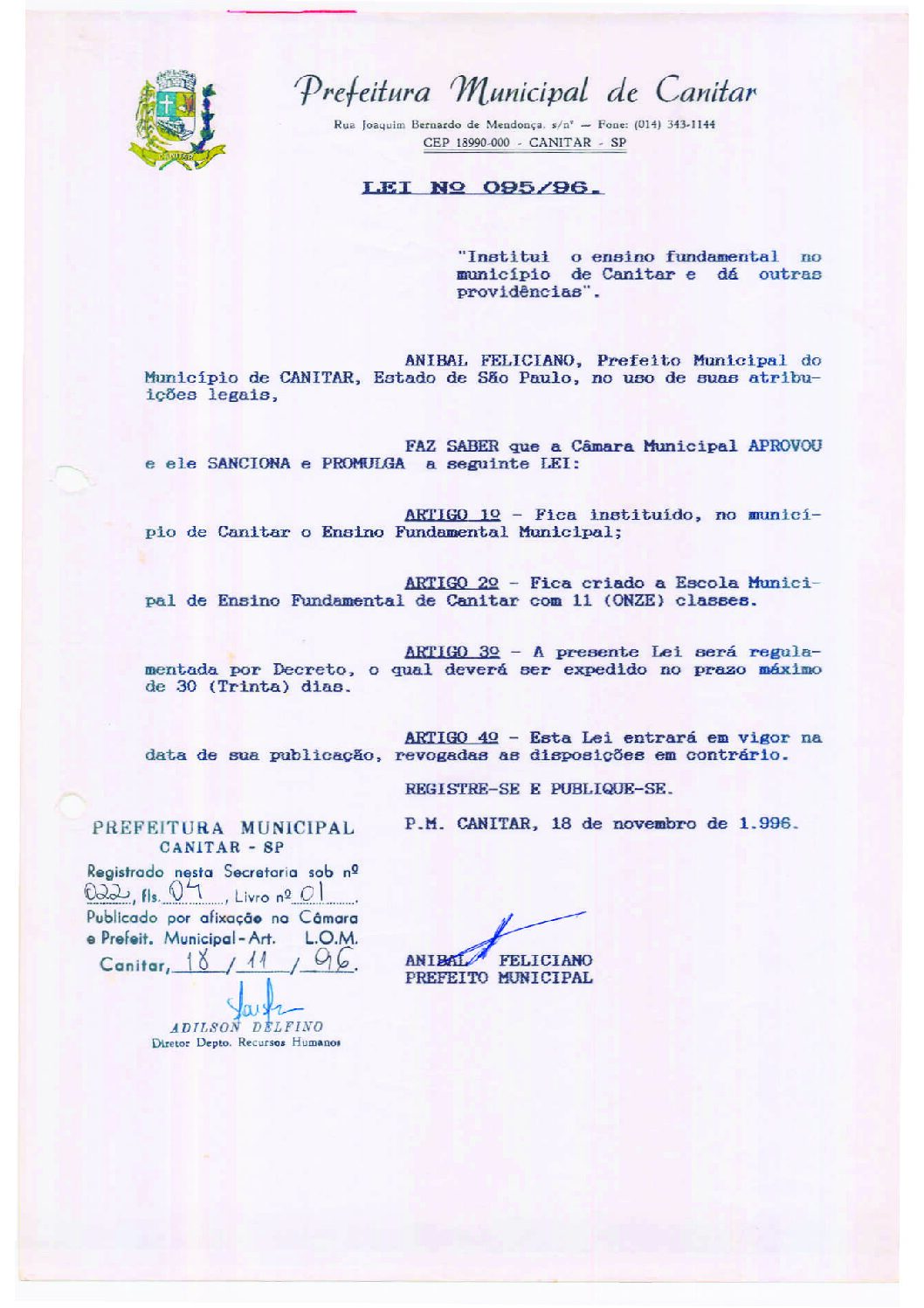 Leia mais sobre o artigo Lei Municipal nº 95 1996   Institui o Ensino Fundamental no Município de Canitar.