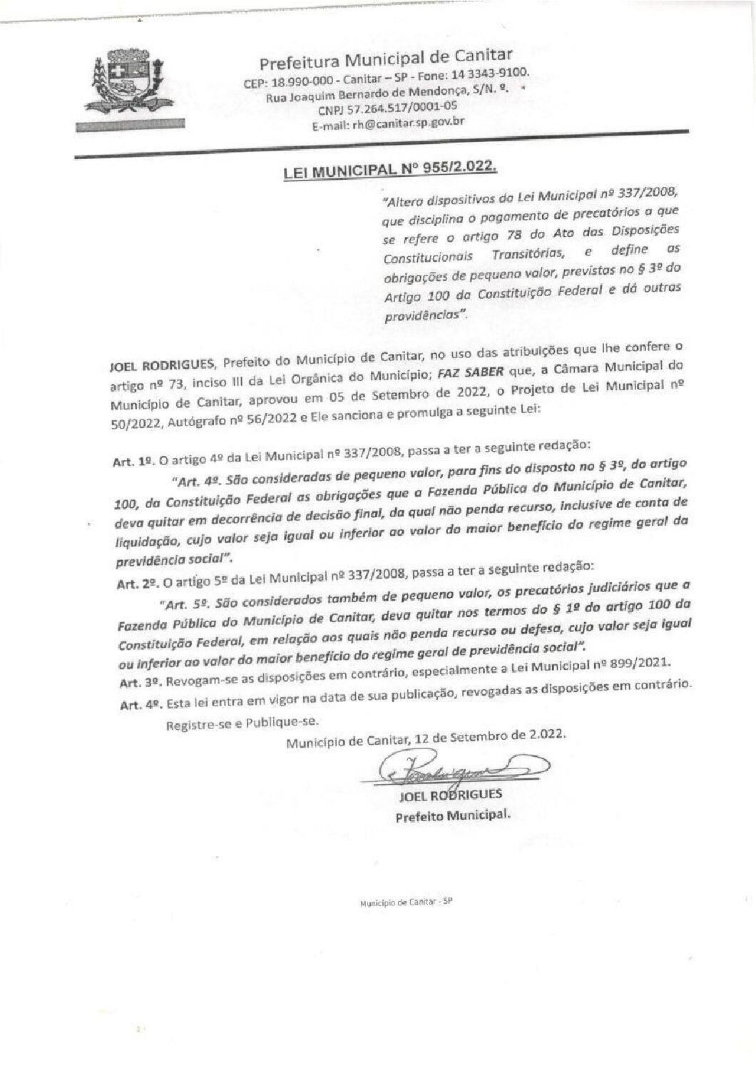 Leia mais sobre o artigo Lei Municipal nº 955 2022   Altera dispositivos da Lei Municipal nº 337 2008, que disciplina o pagamento de precatórios.