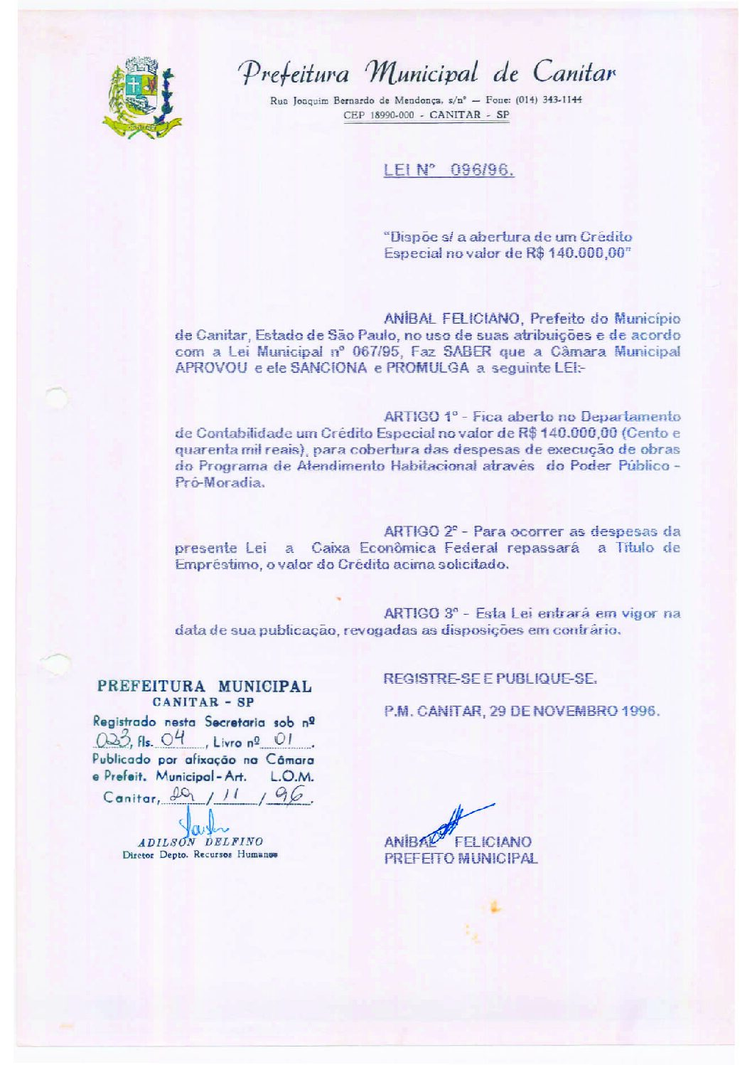 Leia mais sobre o artigo Lei Municipal nº 96 1996   Dispõe sobre abertura de crédito especial no valor de R$ 140.000,00.