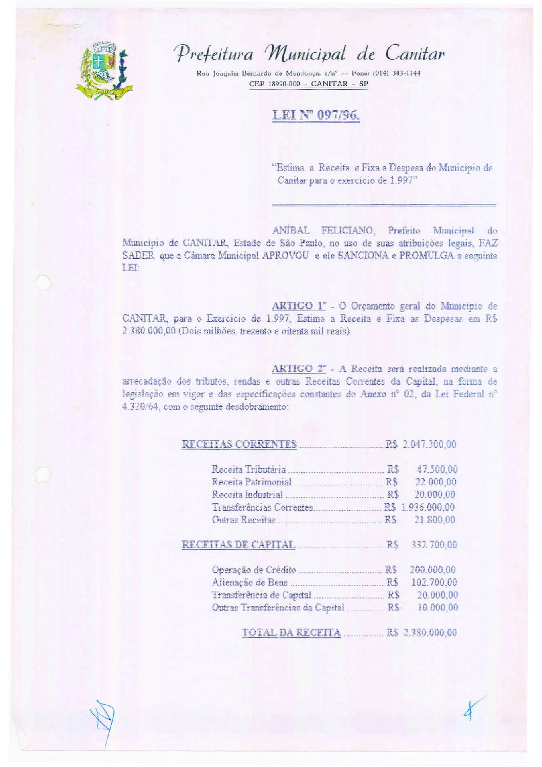 Leia mais sobre o artigo Lei Municipal nº 97 1996   Estima a Receita e Fixa a Despesa do Município de Canitar para o exercício de 1997.