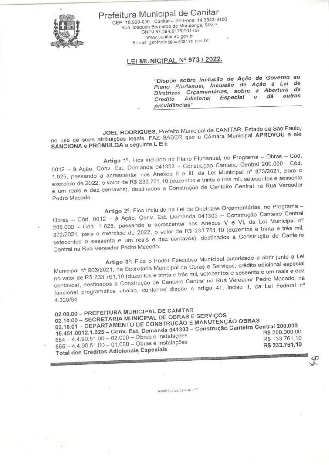Leia mais sobre o artigo Lei Municipal nº 973 2022   Dispõe sobre abertura de crédito, construção de canteiro central na Rua Vereador Pedro Macedo.