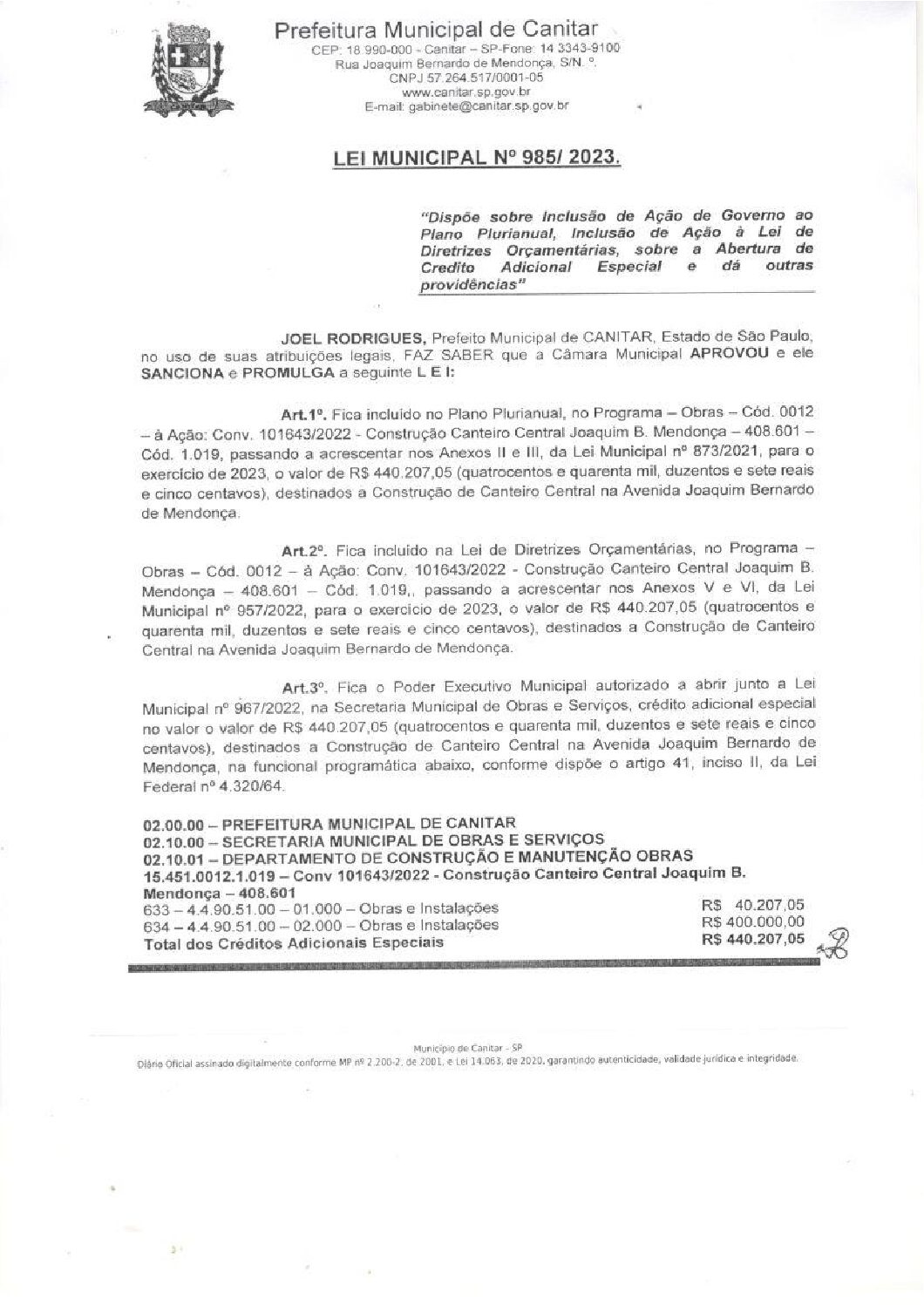 Leia mais sobre o artigo Lei Municipal nº 985 2023   Dispõe sobre abertura de crédito, construção de canteiro central na Avenida Joaquim Bernardo de Mendonça.