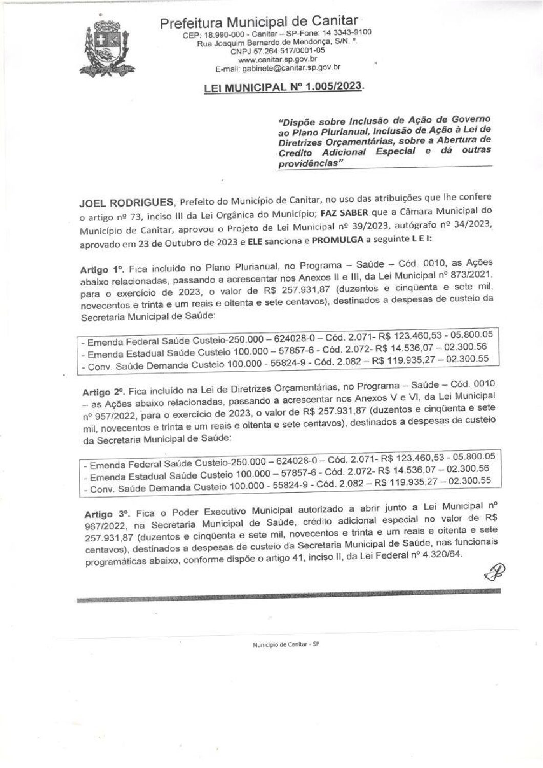 Leia mais sobre o artigo Lei Municipal n° 1005 2023   Dispõe sobre abertura de crédito, custeio da Secretaria Municipal de Saúde.