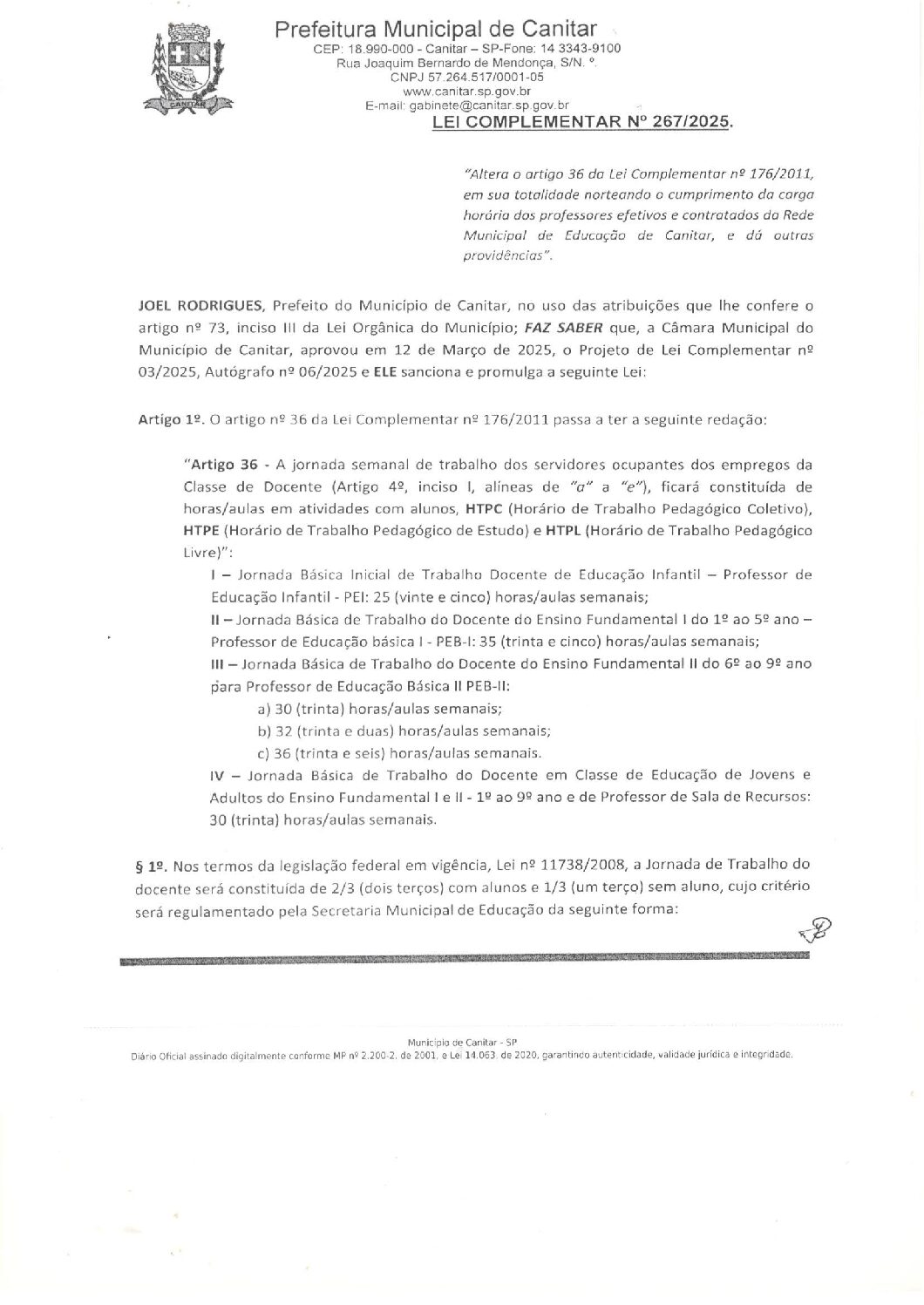 Leia mais sobre o artigo Lei Complementar nº 267 2025   Altera o artigo 36 da Lei Complementar nº 176 2011, em sua totalidade norteando o cumprimento da carga horária dos professores.