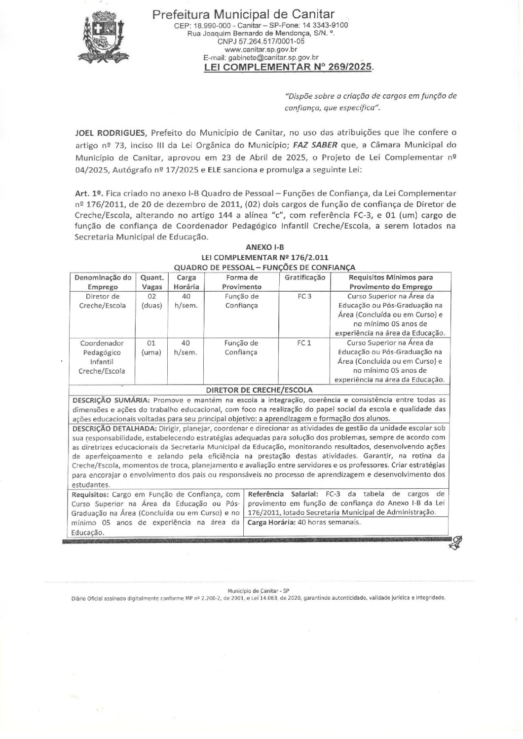 Leia mais sobre o artigo Lei Complementar nº 269 2025   Dispõe sobre a criação de cargos e função de confiança, que especifica.