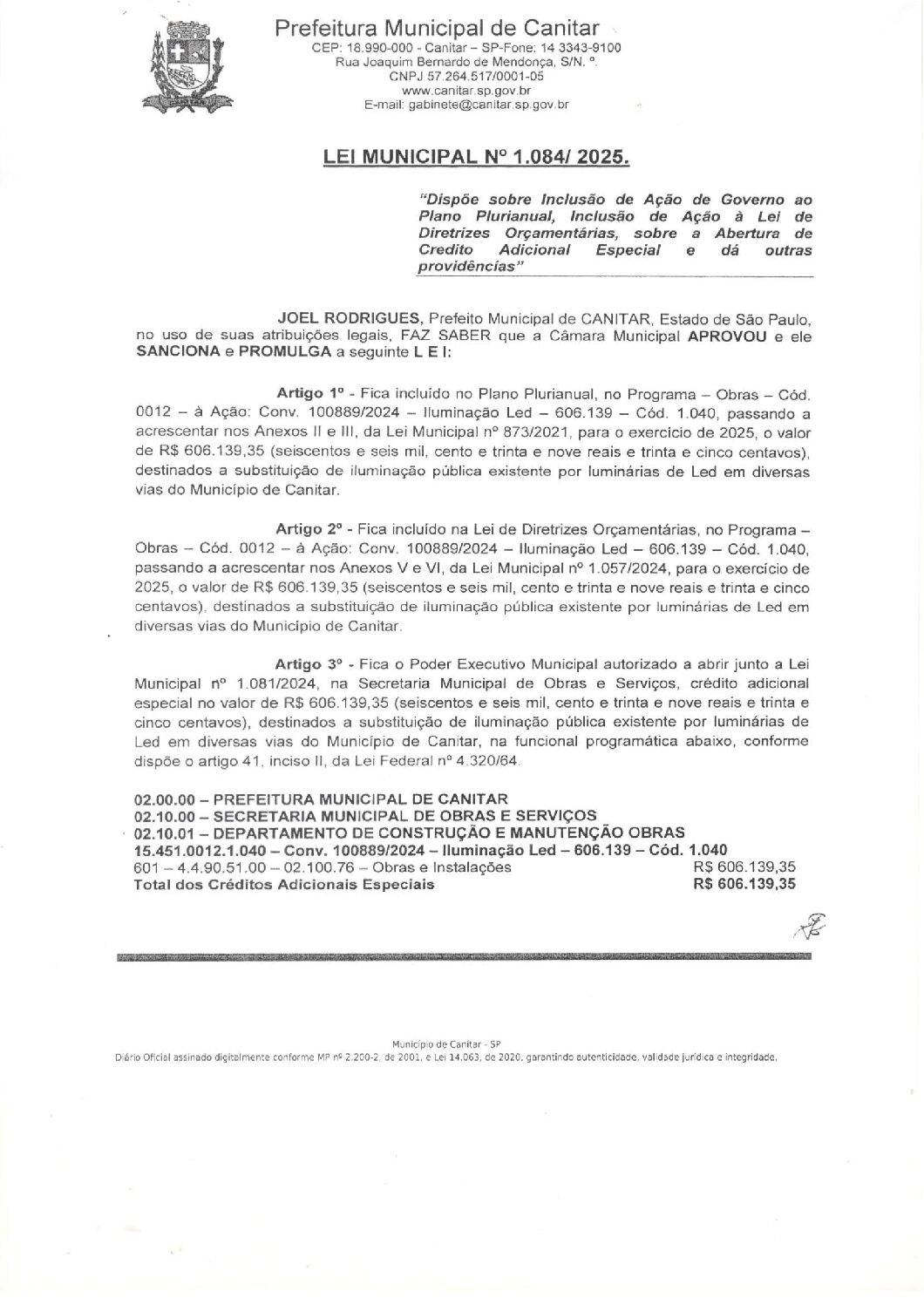 Leia mais sobre o artigo Lei Municipal nº 1084 2025   Dispõe sobre abertura de crédito, substituição de iluminação pública existente por luminárias de Led.