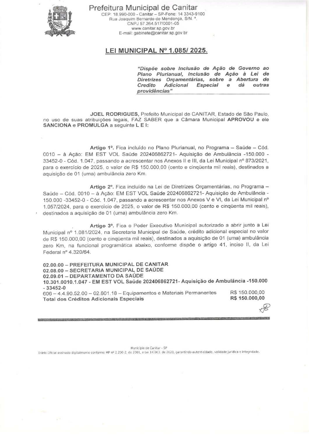 Leia mais sobre o artigo Lei Municipal nº 1085 2025   Dispõe sobre abertura de crédito, aquisição de ambulância zero Km.
