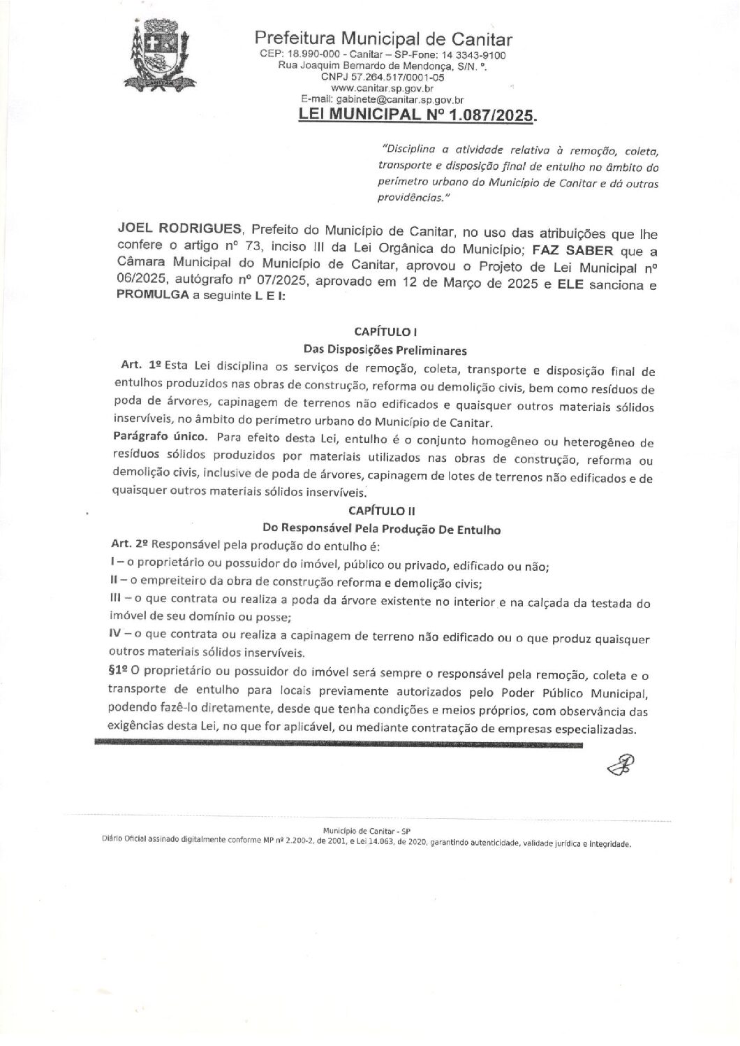 Leia mais sobre o artigo Lei Municipal nº 1087 2025   Disciplina a atividade relativa à remoção, coleta, transporte e disposição final de entulho.