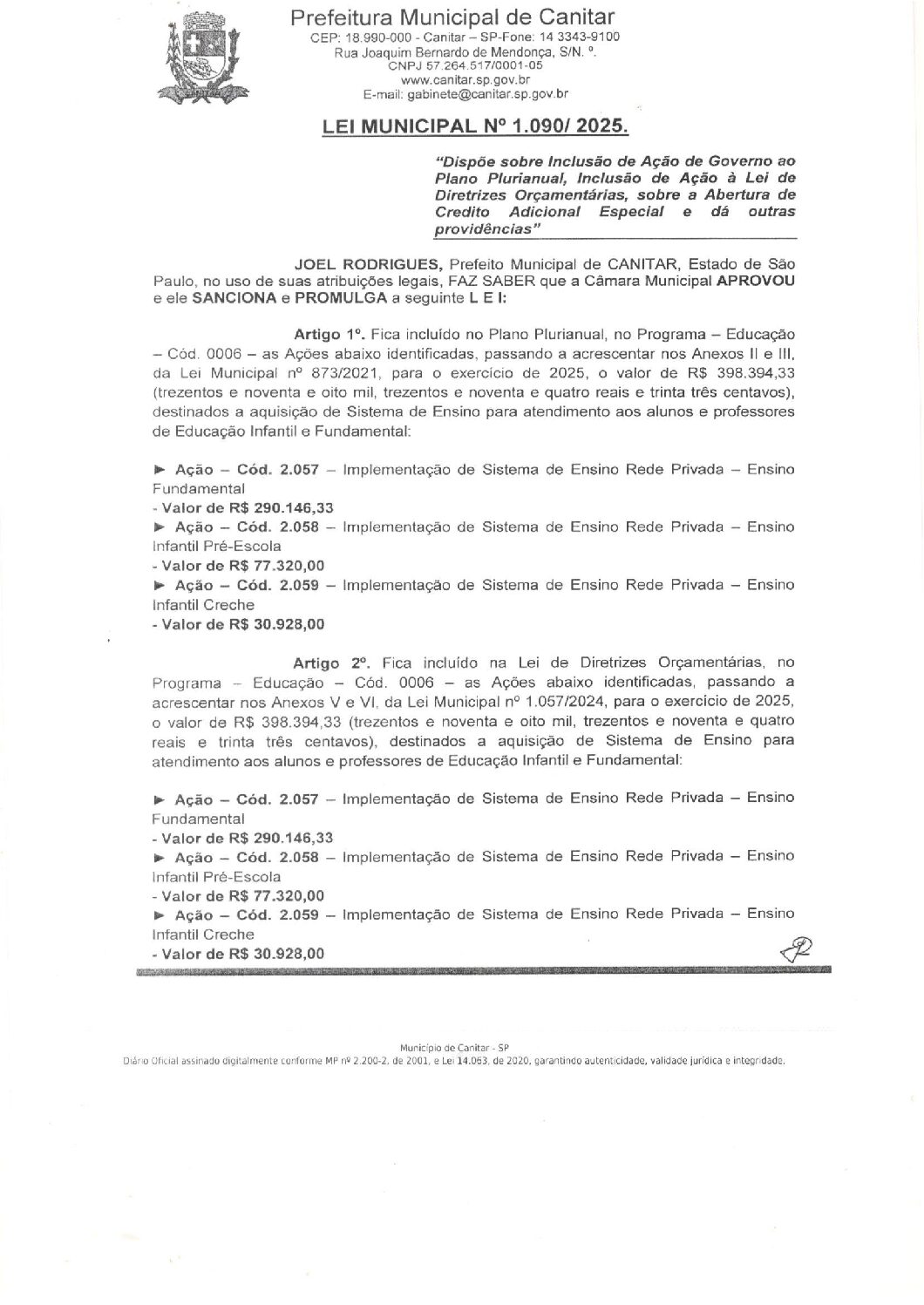 Leia mais sobre o artigo Lei Municipal nº 1090 2025   Dispõe sobre abertura de crédito, Implementação de sistema de ensino.