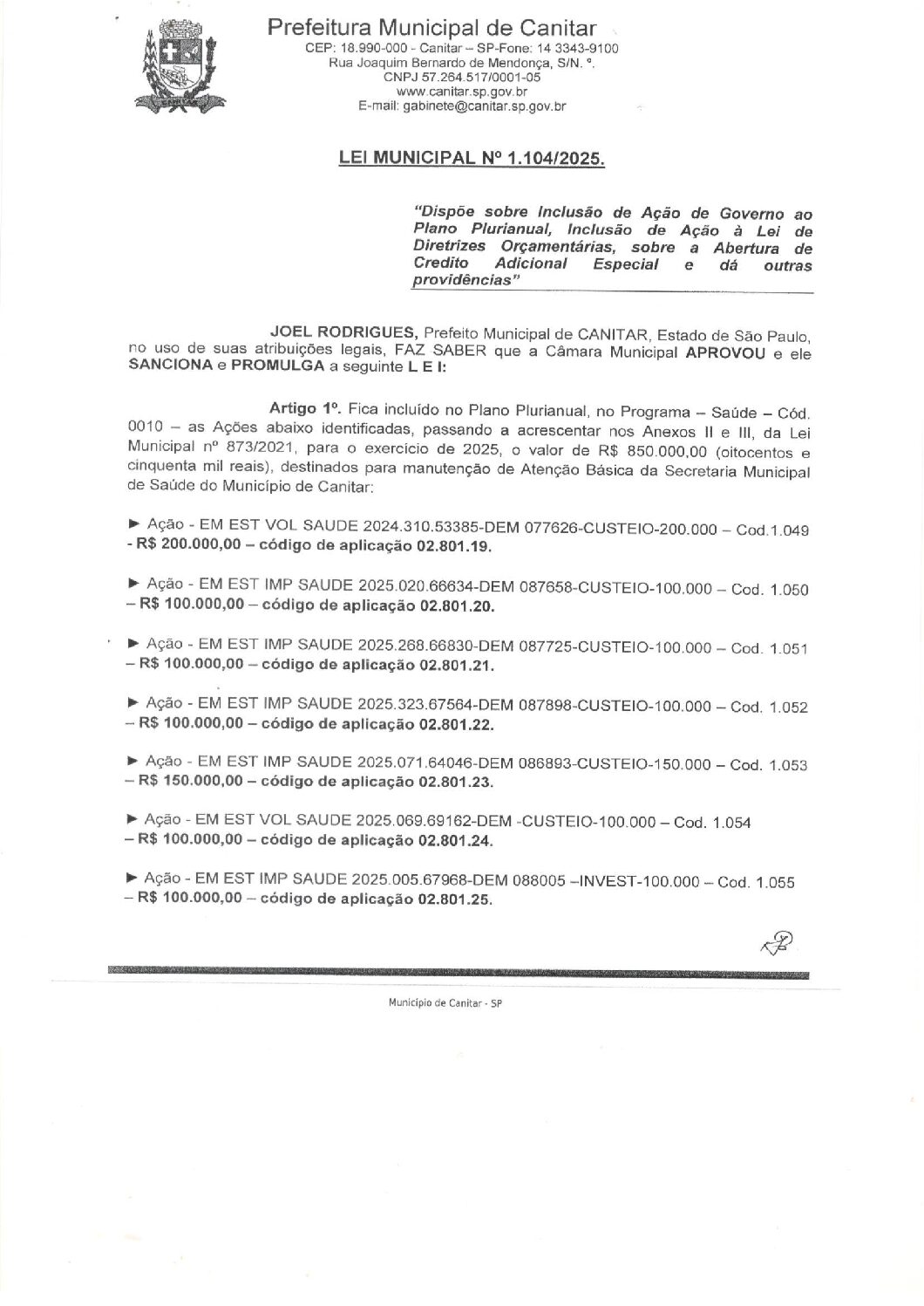 Leia mais sobre o artigo Lei Municipal nº 1104 2025   Dispõe sobre abertura de crédito,  Secretaria Municipal de Saúde.