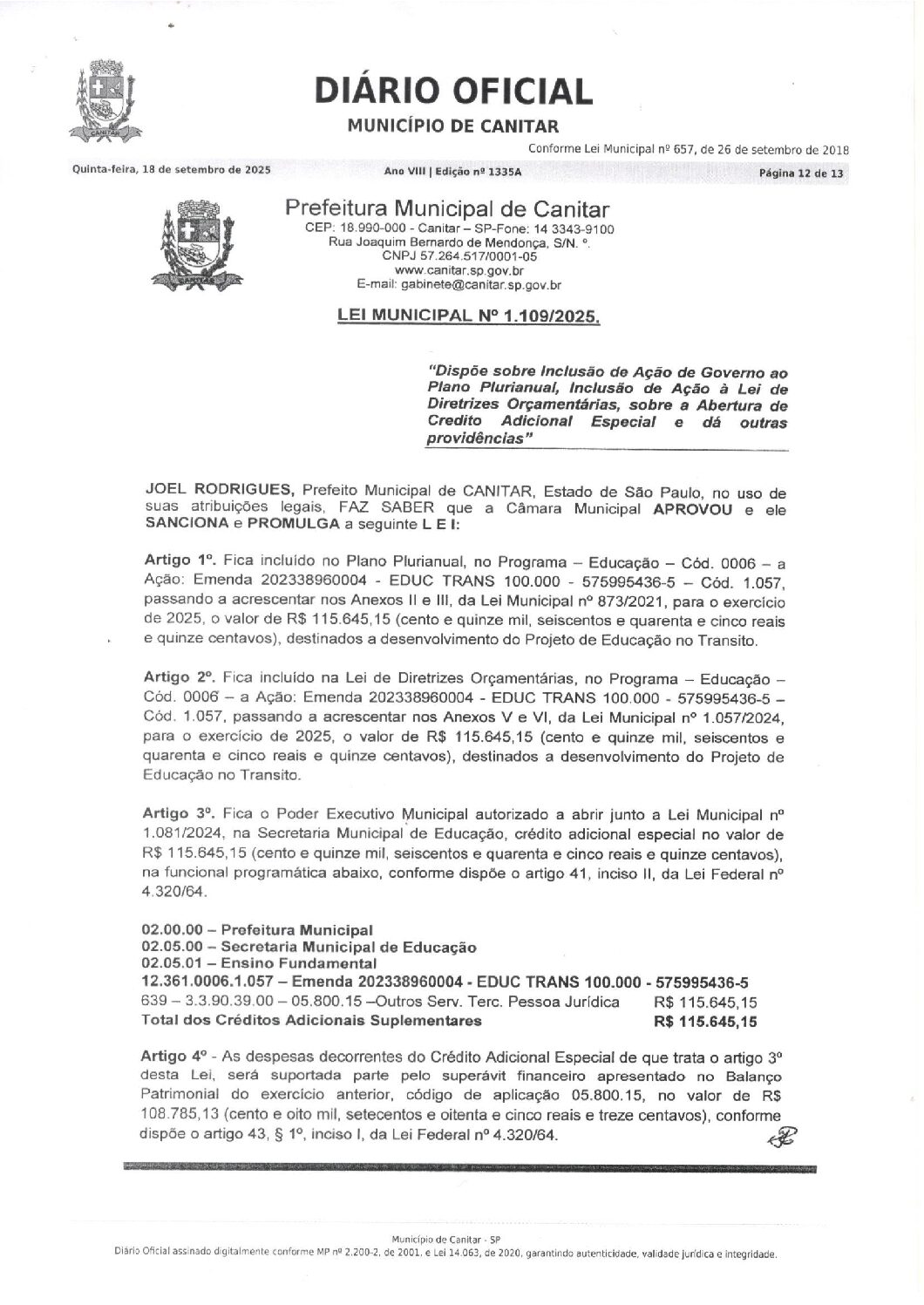 Leia mais sobre o artigo Lei Municipal nº 1109 2025   Dispõe sobre abertura de crédito, Projeto Educação no Trânsito.