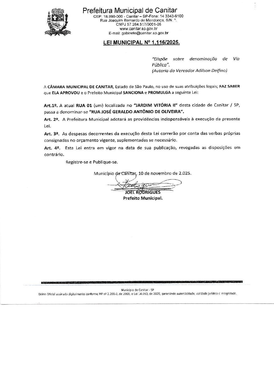 Leia mais sobre o artigo Lei Municipal nº 1116 2025   Dispõe sobre denominação de via pública, Rua José Geraldo Antônio de Oliveira.