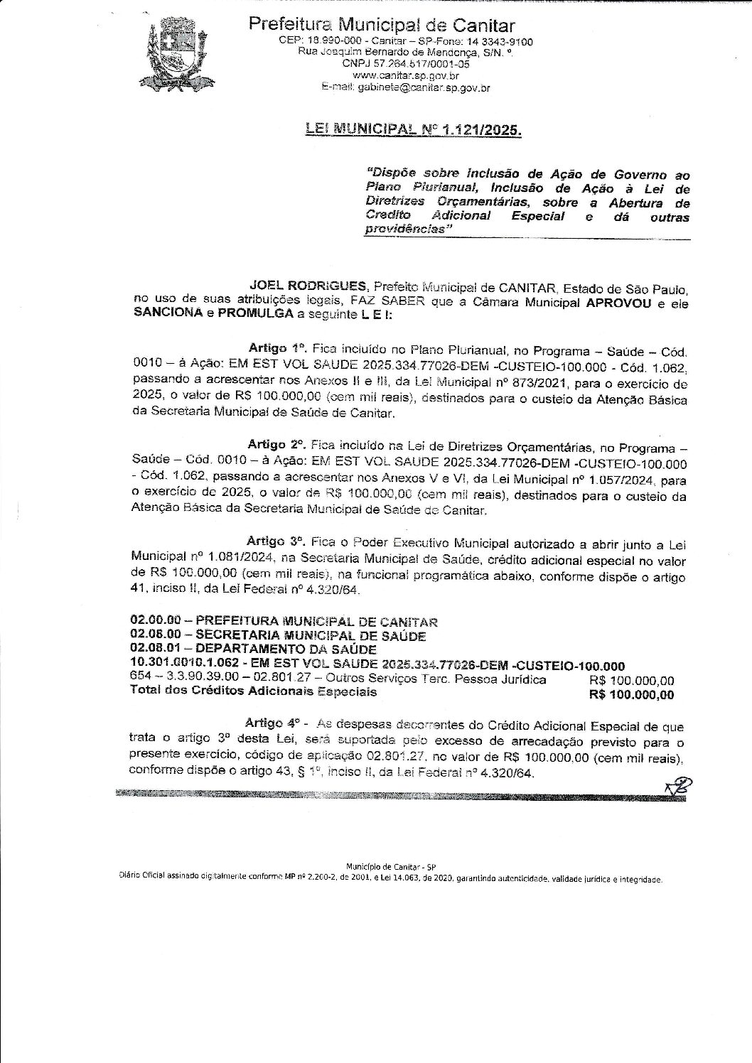 Leia mais sobre o artigo Lei Municipal nº 1121 2025   Dispõe sobre abertura de crédito, crédito no valor de R$ 100.000,00 (cem mil reais), destinados a Secretaria da Saúde.