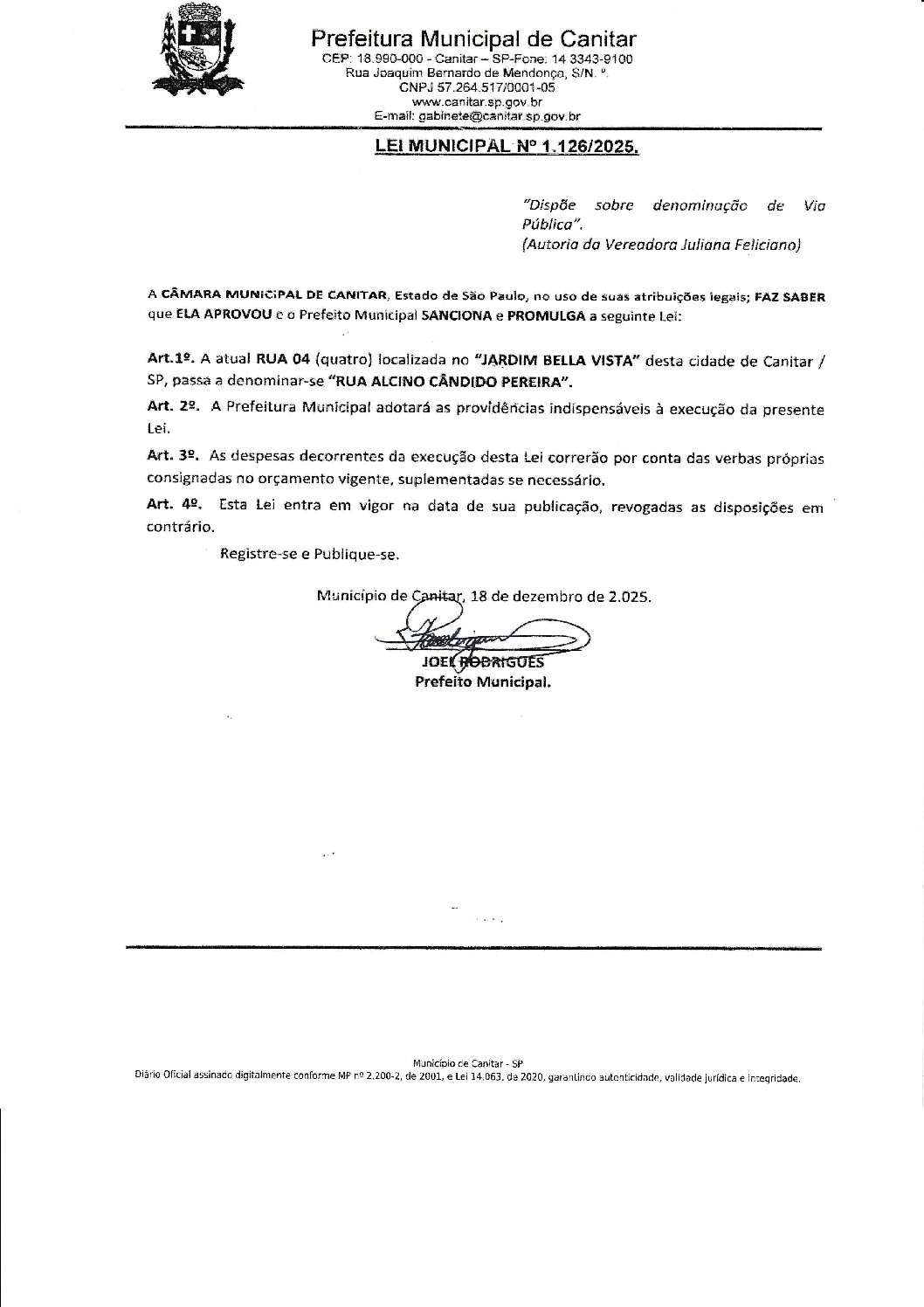 Leia mais sobre o artigo Lei Municipal nº 1126 2025   Dispõe sobre Denominação de Via Pública (Autoria da Vereadora Juliana Feliciano)