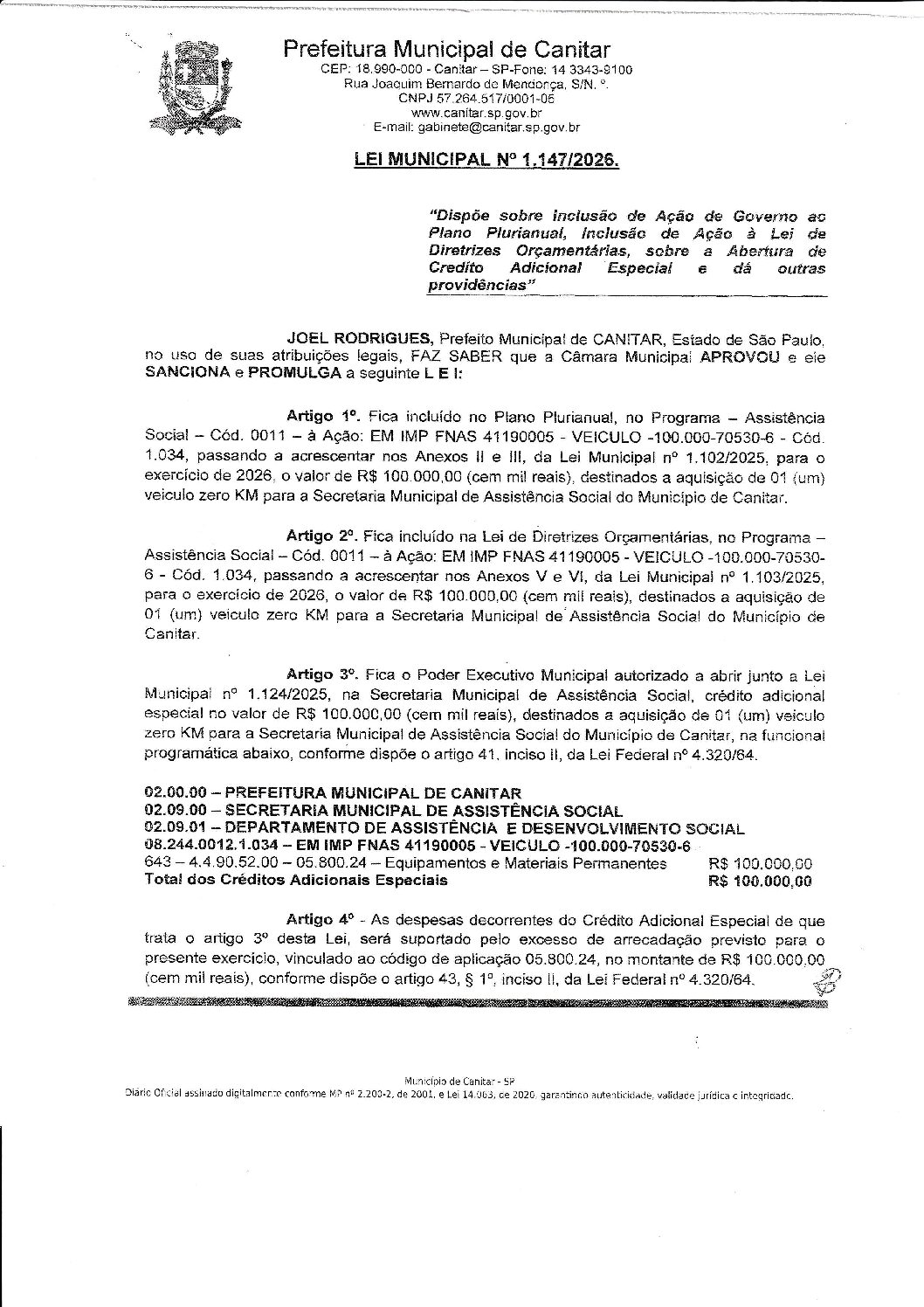 Leia mais sobre o artigo Lei Municipal nº 1147 2026   Dispõe sobre abertura de crédito, R$ 100.000,00 (cem mil reais) destinados a aquisição de um veículo zero KM para a Secretaria de Assistência Social.
