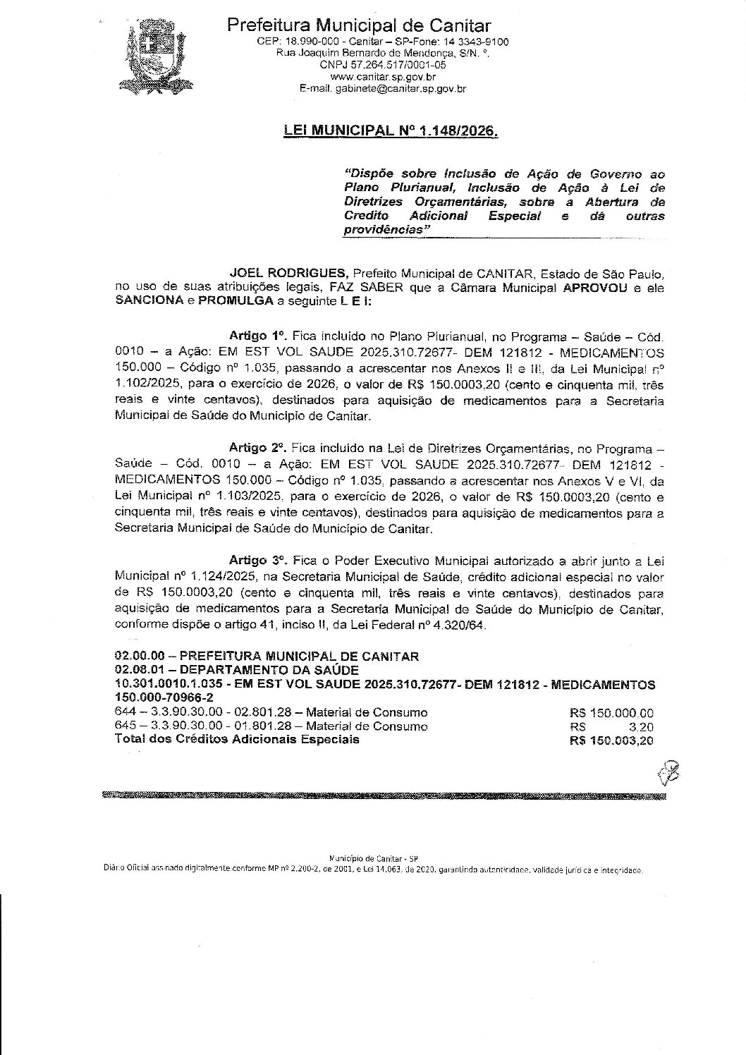 Leia mais sobre o artigo Lei Municipal nº 1148 2026   Dispõe sobre abertura de crédito, o valor de R$ 150.003,20 (cento e cinquenta mil, três reais e vinte centavos), destinados a aquisição de medicamentos.